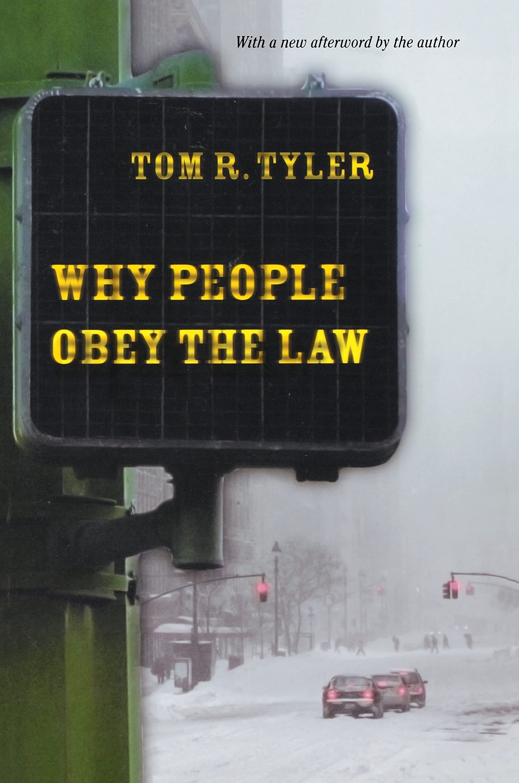 Amazon Why People Obey The Law Tyler Tom R Criminology