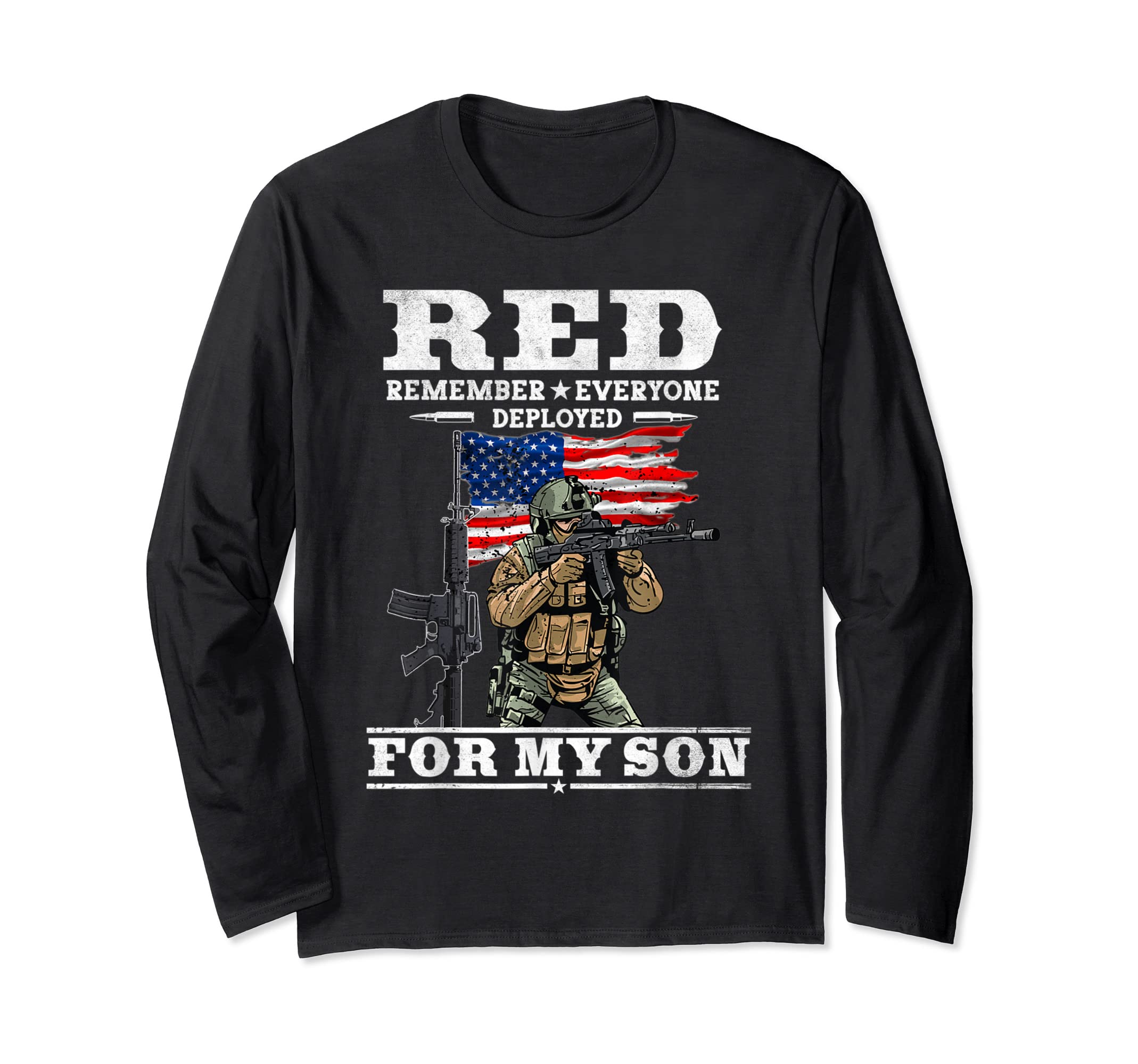 Red Friday Military We Wear Red Support TeesRed Friday Remember Everyone Deployed For My Son USA Flag Long Sleeve T-Shirt