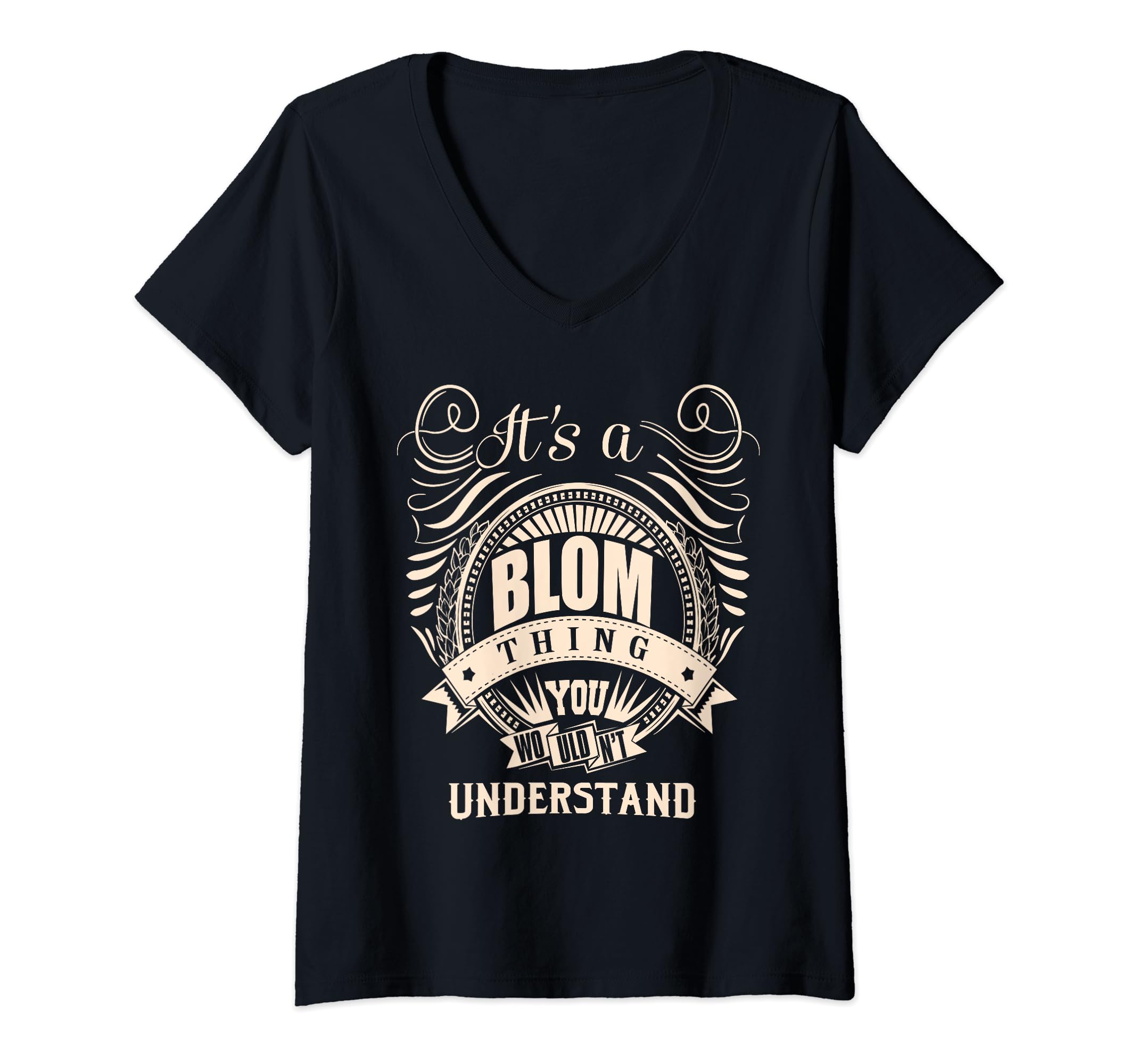 It's a BLOM thing you wouldn't understand Gift V-Neck T-Shirt