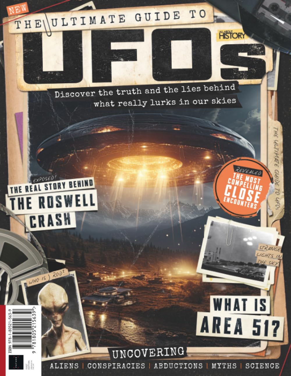 All About History Ultimate Guide to UFOs: Discover the Truths and the Lies behind what really Lurks in our Skies