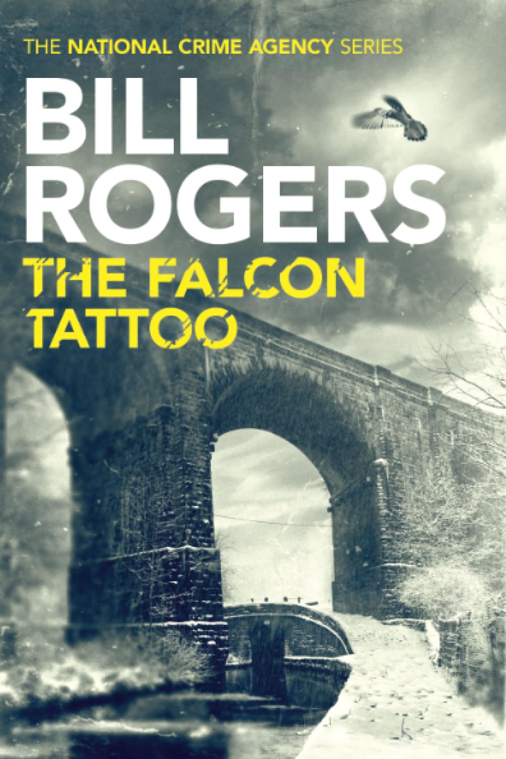 The Falcon Tattoo (The National Crime Agency Series). Rogers 9781503941151**
