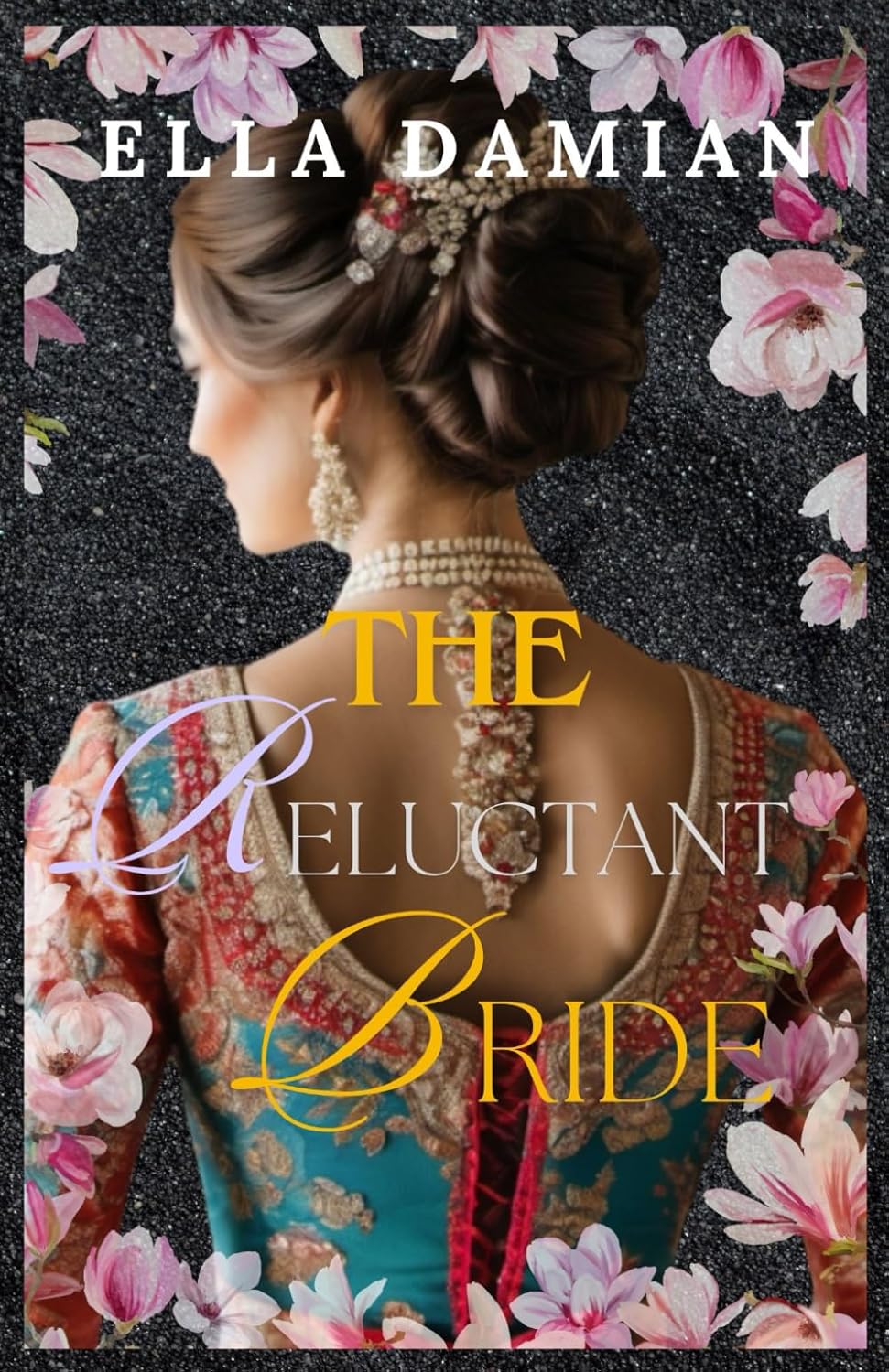 The Reluctant Bride: 1 (The SunBerry Brides)