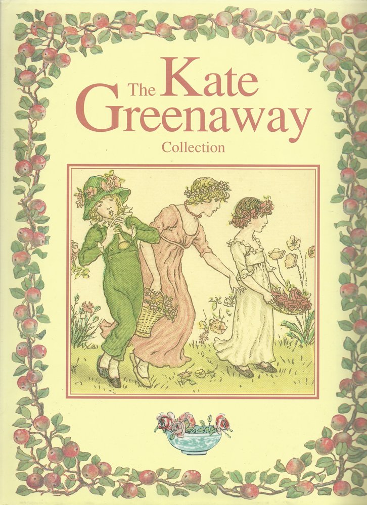 THE KATE GREENAWAY COLLECTION: Amazon.co.uk: Greenaway, Kate