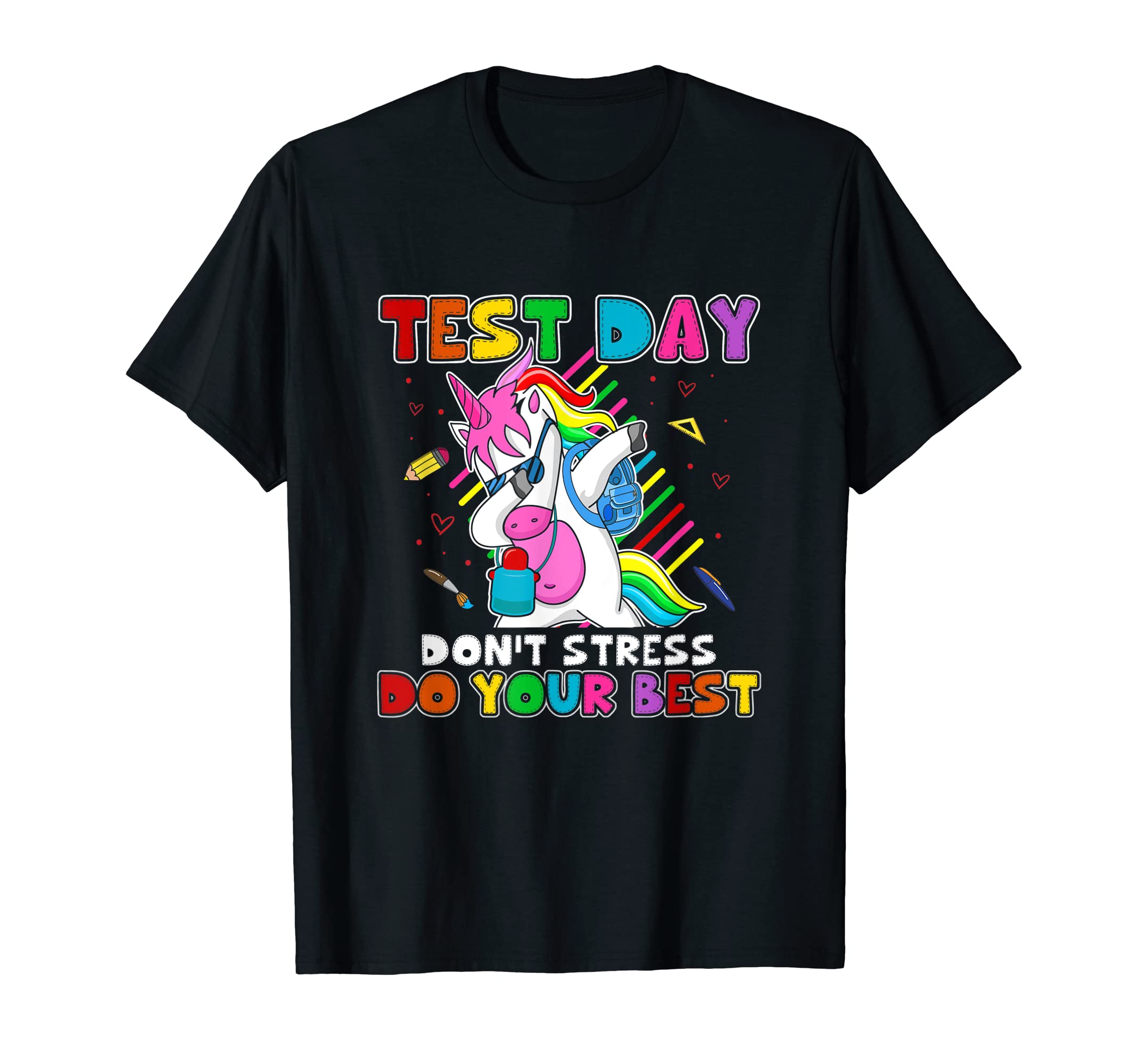 Test Day Don't Stress Do-Your Best Teacher Testing Day Funny T-Shirt