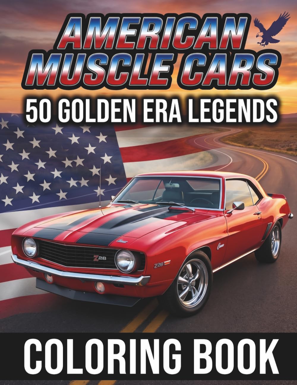 American Muscle Cars Coloring Book: 50 Legendary Vehicles from the Golden Era — Detailed Vintage Cars Coloring Pages for Adults and Kids