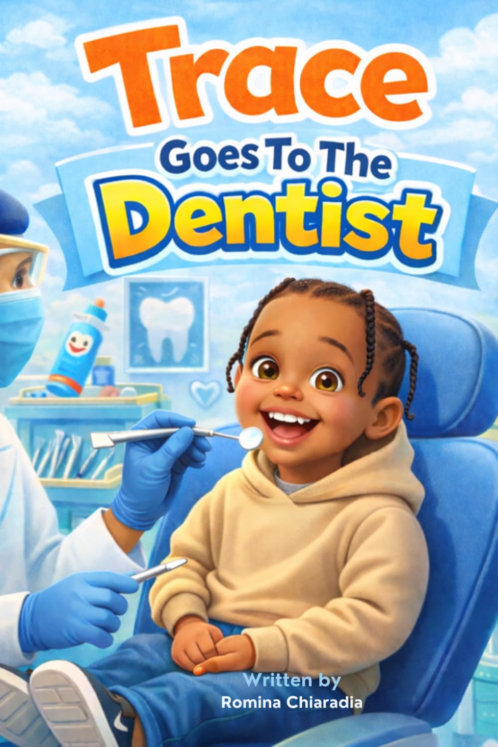 Trace Goes To The Dentist (Adventures With Trace)