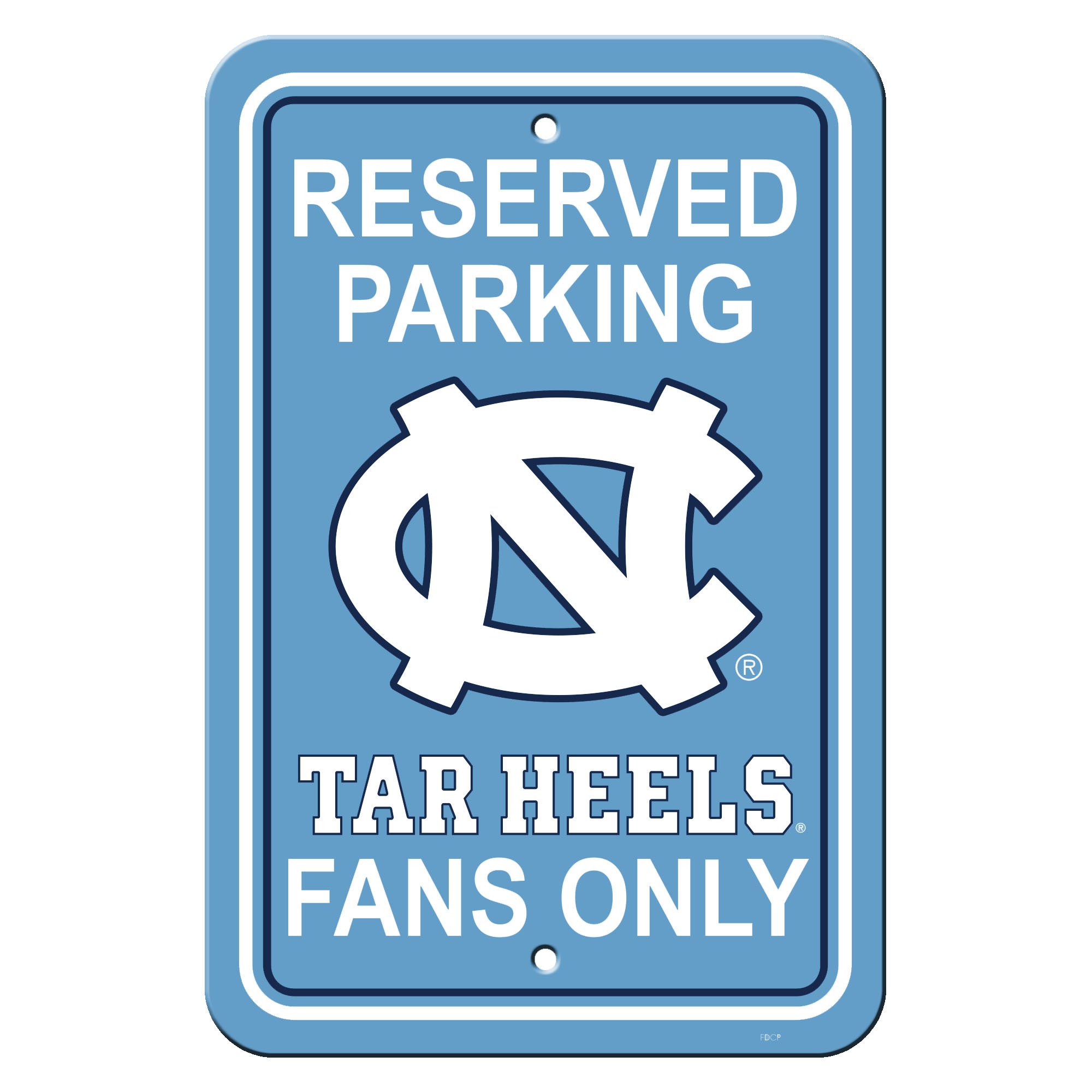 Fremont Die NCAA North Carolina Tar Heels Plastic Parking Sign, 12" x 18", Carolina Blue