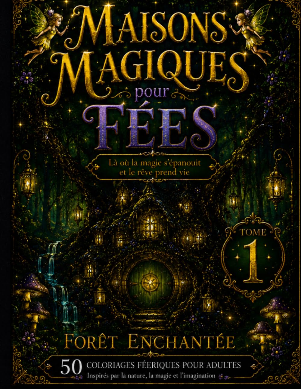 Maison Magique pour Fées: Forêt Enchantée