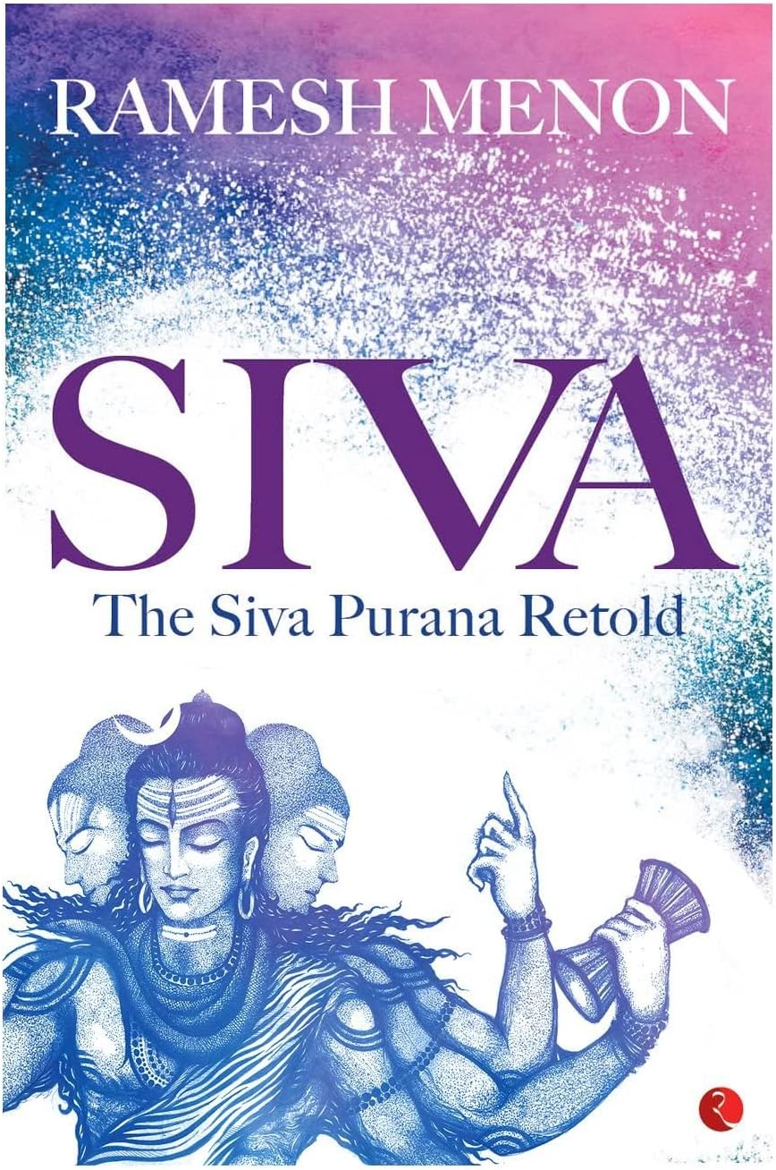 Siva: The Siva Purana Retold