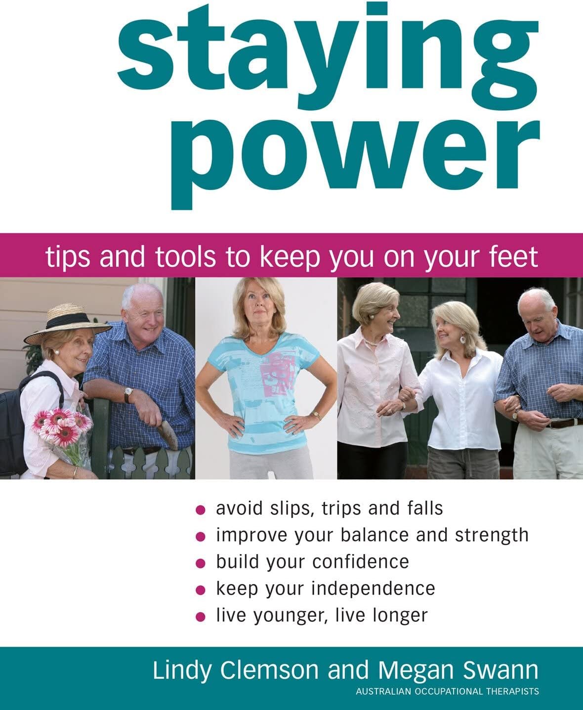 Staying Power: Tips and Tools for Keeping You on Your Feet