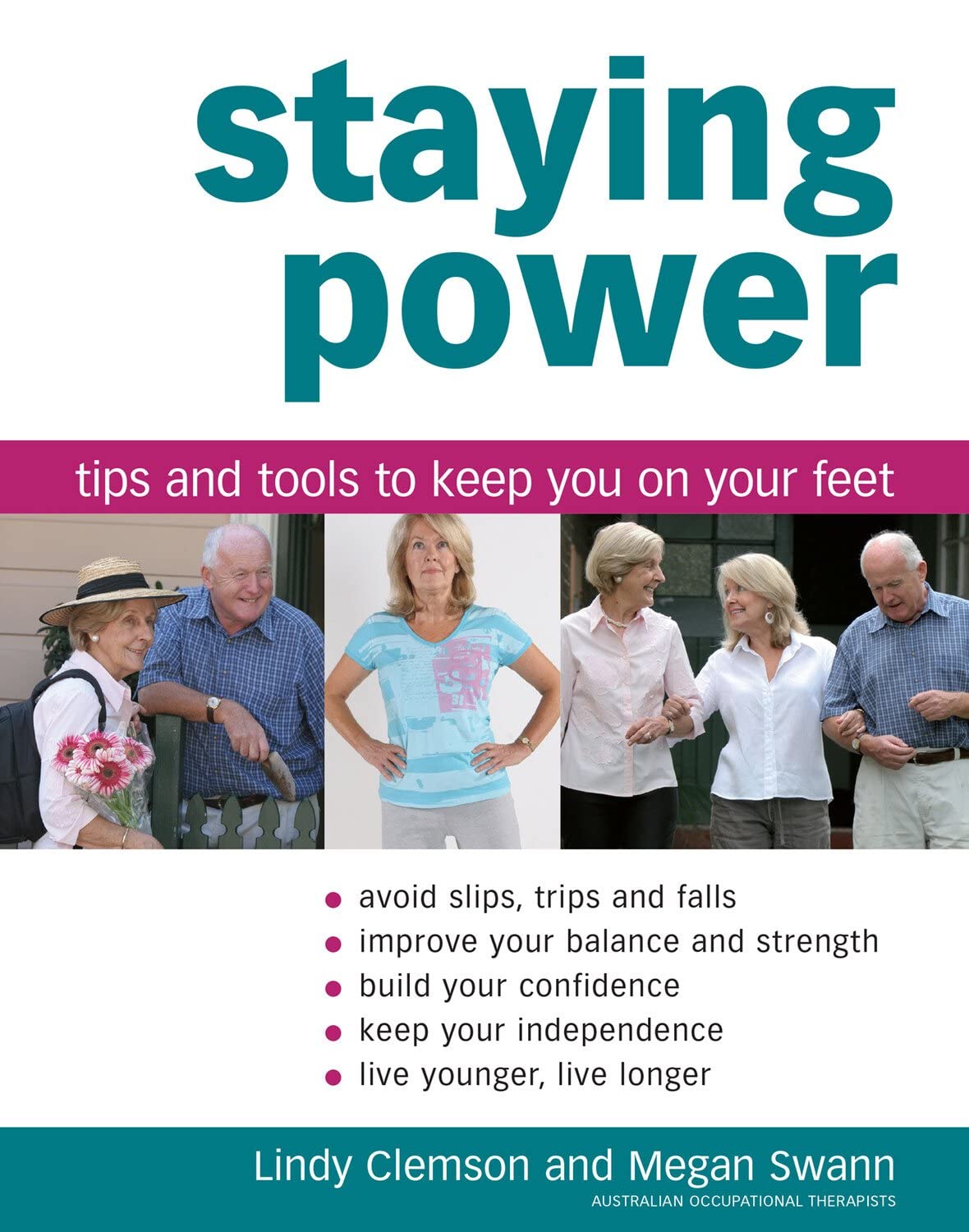 Staying Power: Tips and Tools for Keeping You on Your Feet