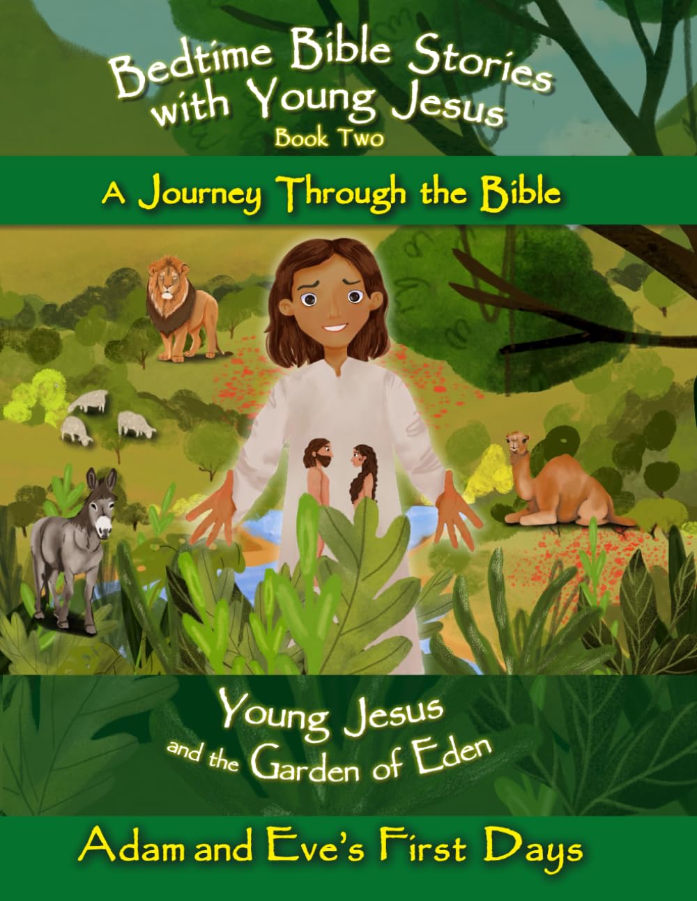 Young Jesus and the Garden of Eden - Adam and Eve's First Days: Bedtime Bible Stories with Young Jesus - A Journey Through the Bible