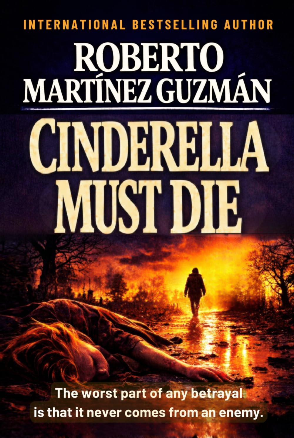 Cinderella must die: A Psychological Crime Thriller (Inspector Eva Santiago)