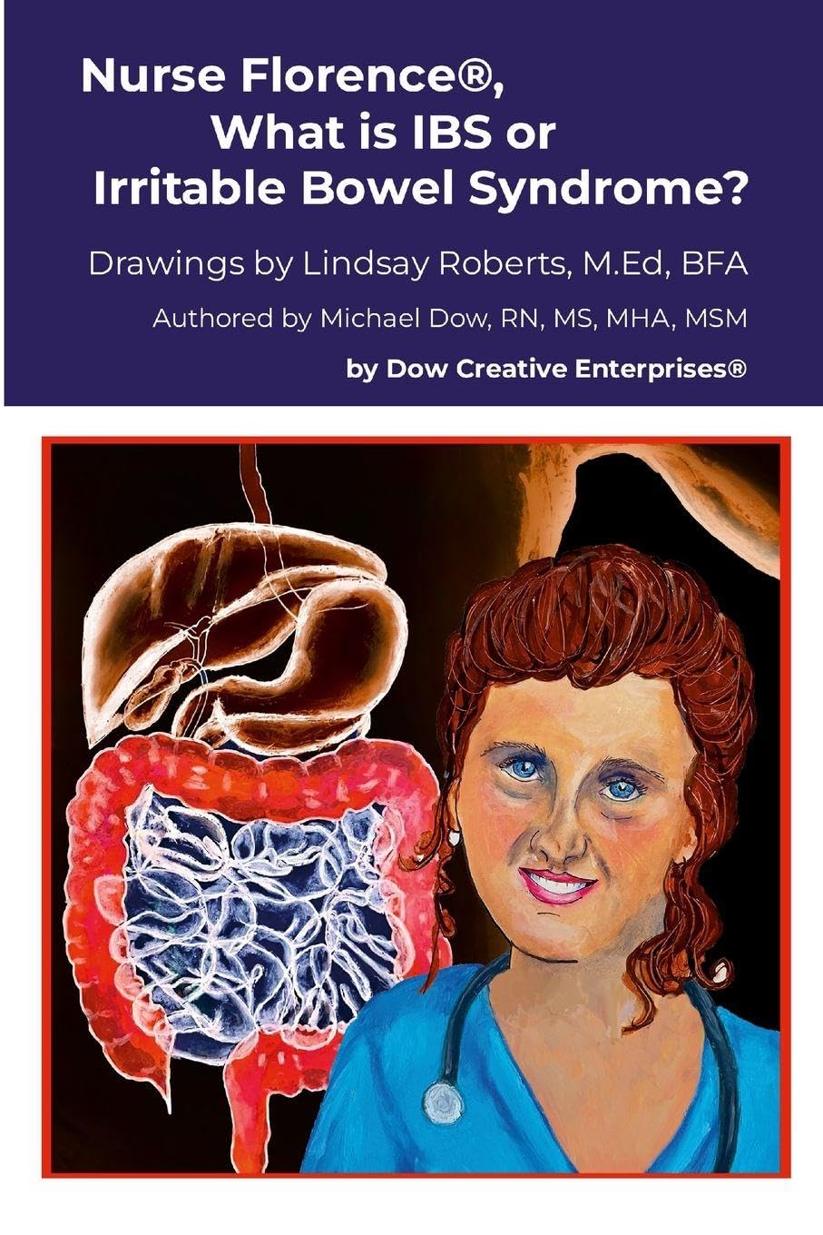 Nurse Florence®, What is IBS or Irritable Bowel Syndrome?