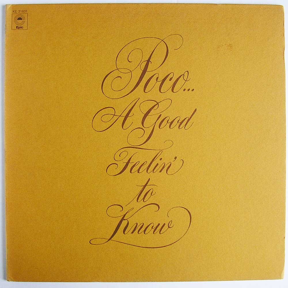 A GOOD FEELIN' TO KNOW LP (VINYL ALBUM) UK EPIC 1972