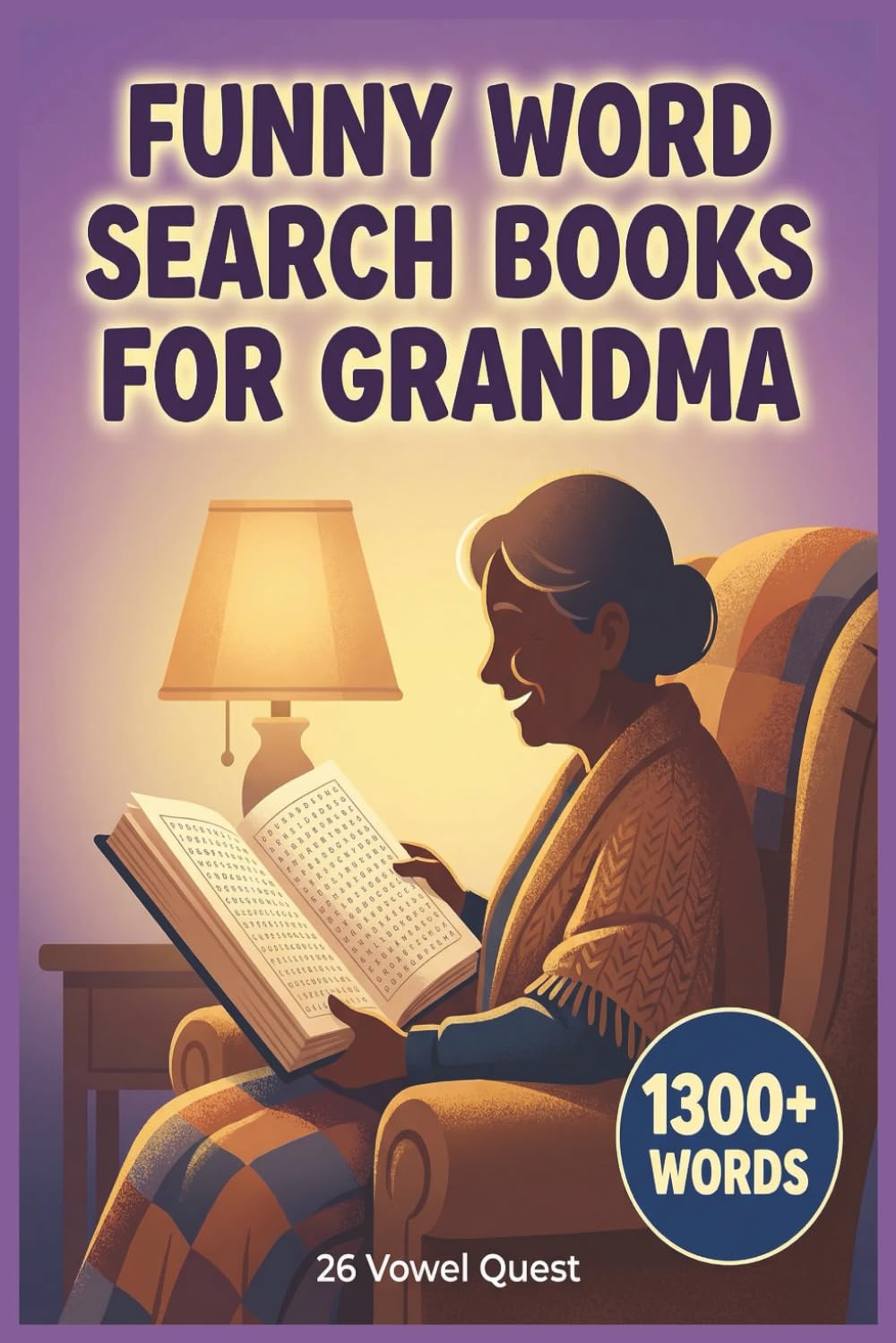 Funny Word Search Books for Grandma: Large Print Word Finds for Seniors & Grandmas. Funny & Relaxing Brain Games for Women, Mom & Nana