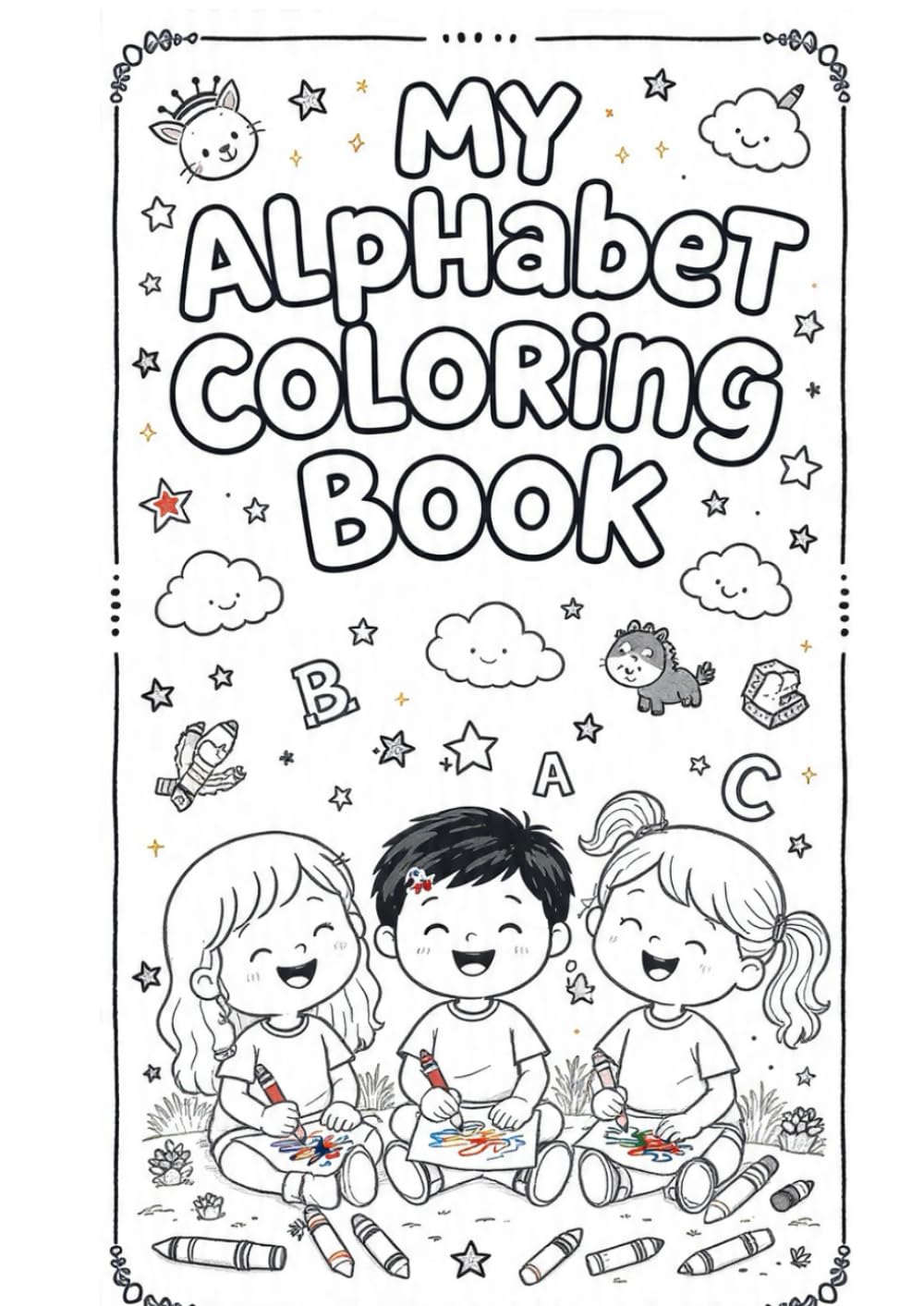 KIDS COLORING BOOK OF ALPHABETS: "Color, Learn, and Have Fun with Every Letter!"