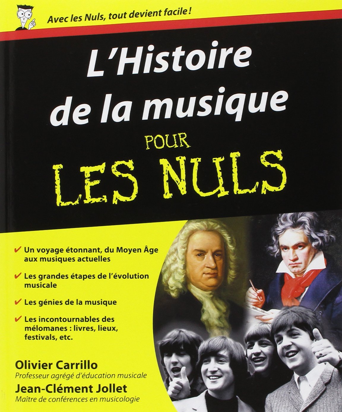 Histoire de la musique Pour les nuls (L'): Du Moyen Age aux musiques actuelles