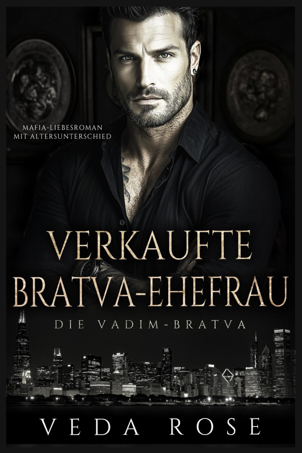 Verkaufte Bratva-Ehefrau: Mafia-Liebesroman mit Altersunterschied (Die Vadim-Bratva)