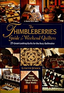 The "Thimbleberries" Guide for Weekend Quilters