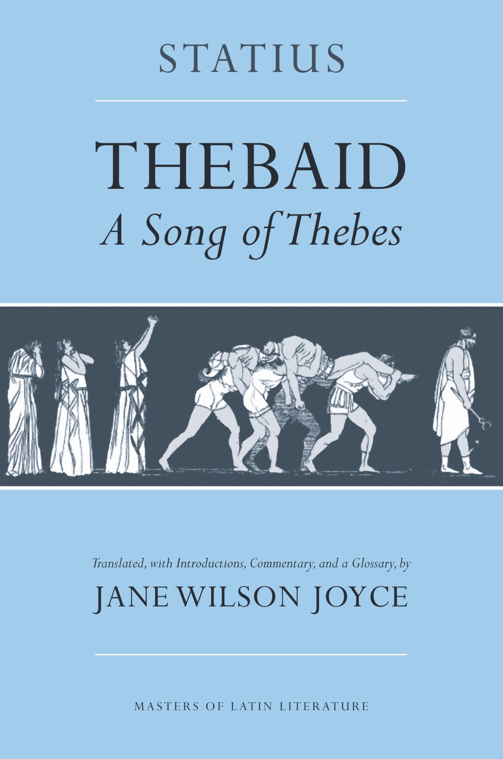 Thebaid by Statius Statius PAPERBACK 9780801482854