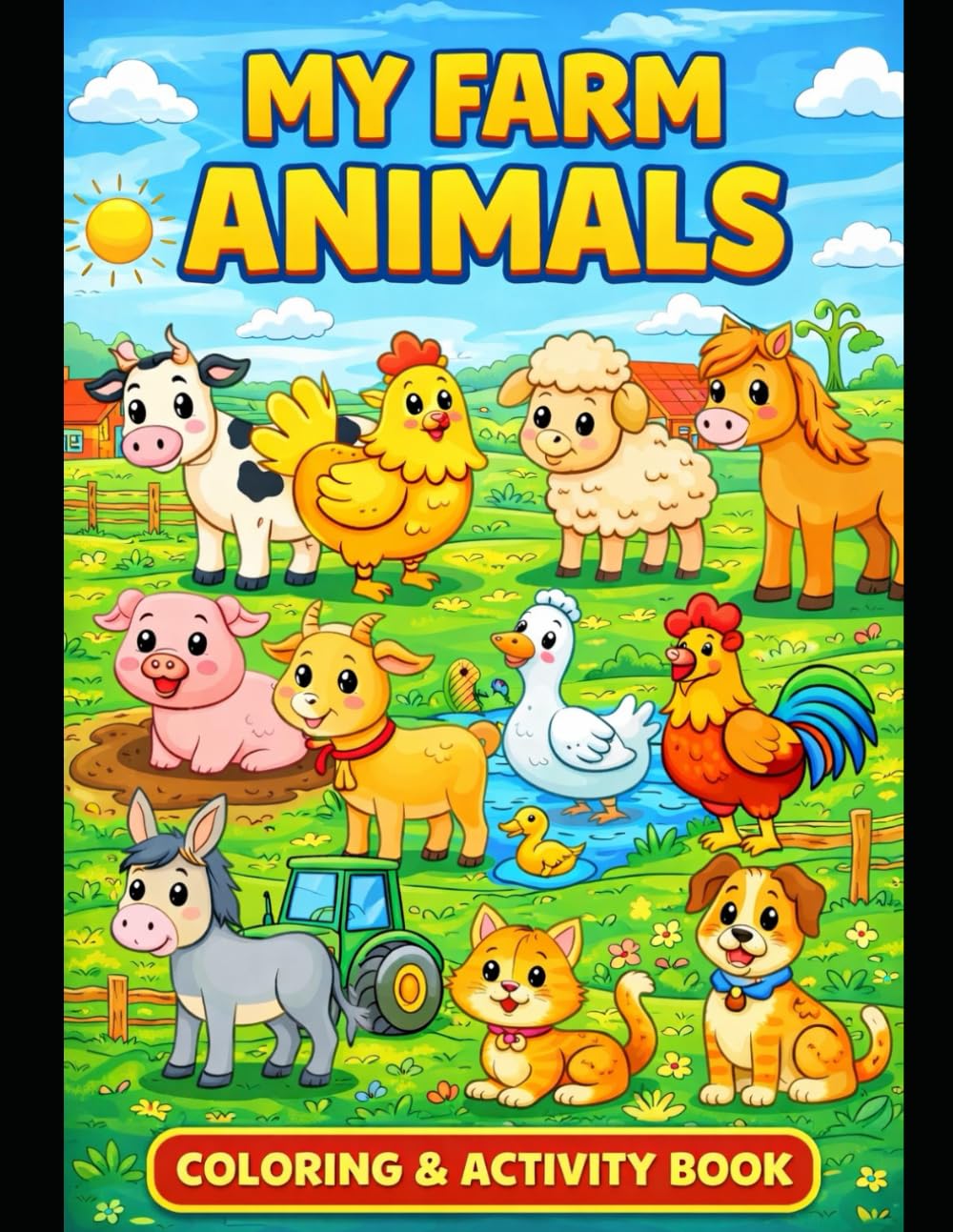 My Farm Animals Coloring & Activity Book: Fun & Learning on the Farm for Kids Ages 2–6