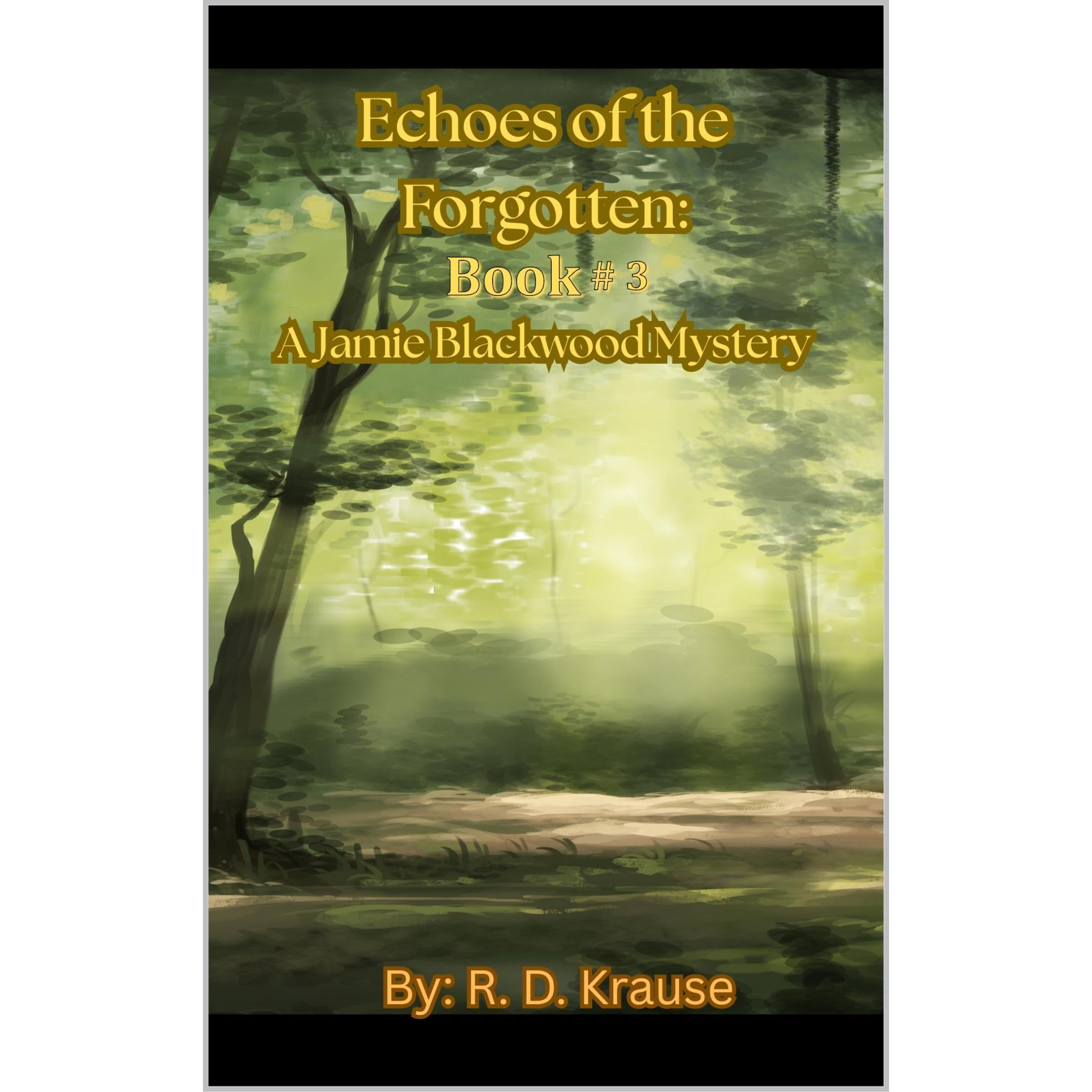 Echoes of the Forgotten: