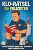 Toilet puzzles for police officers: Tatort toilet – blue light nonsense & investigative madness on over 100 pages toilet puzzle books Paperback – 5 Jun. 2025