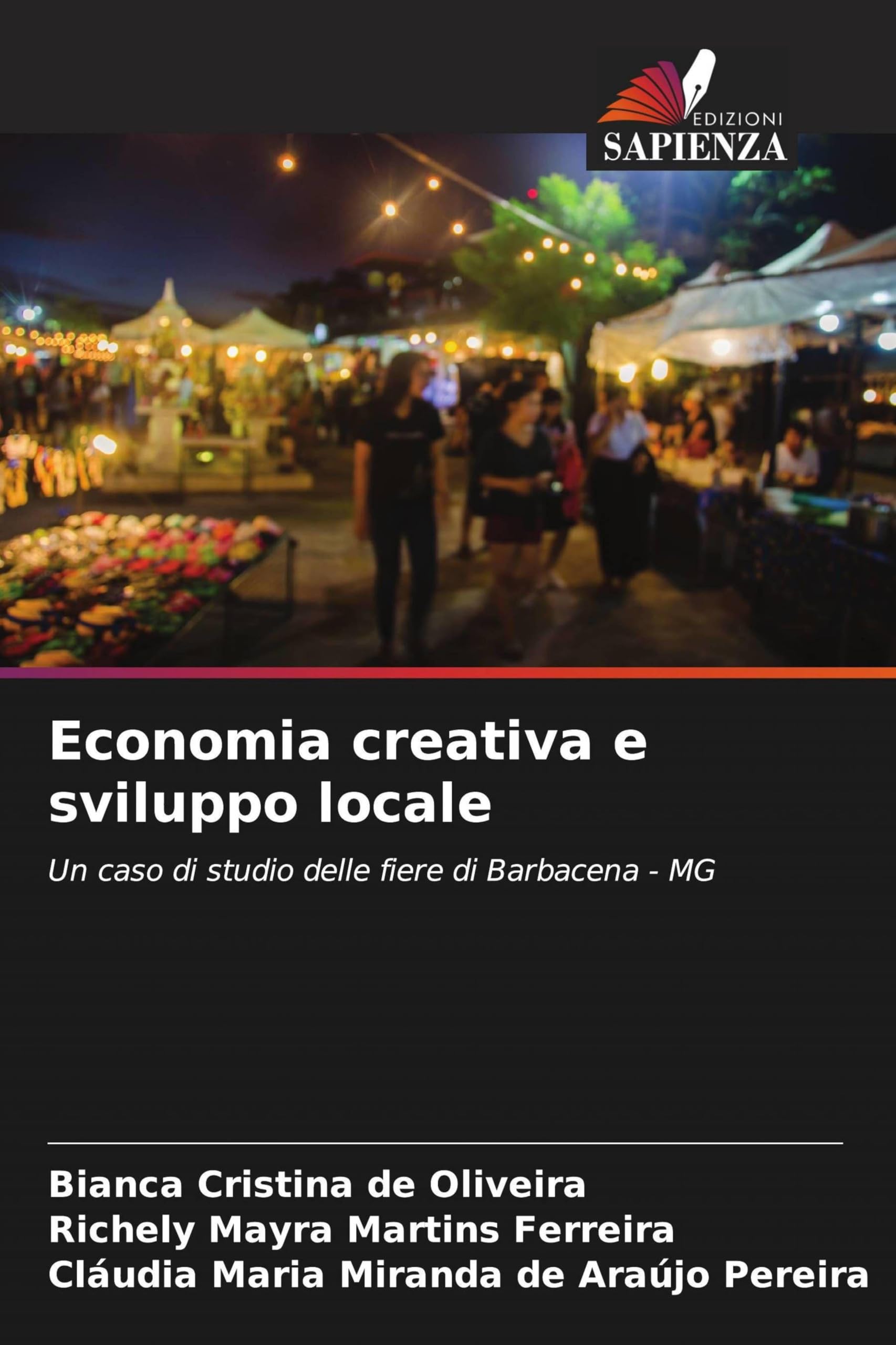 Economia creativa e sviluppo locale: Un caso di studio delle fiere di Barbacena - MG