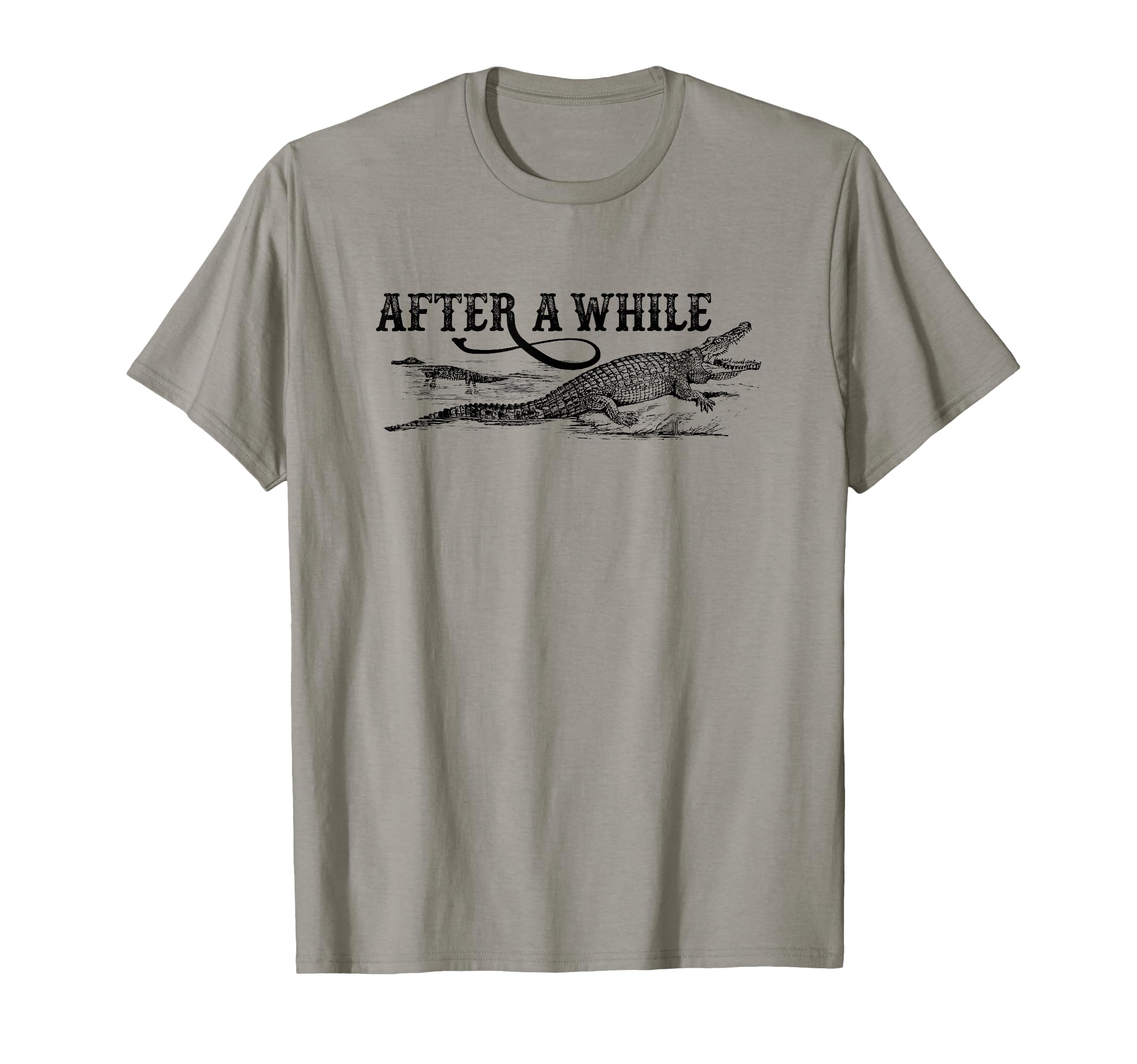 After a While Crocodile T-Shirt