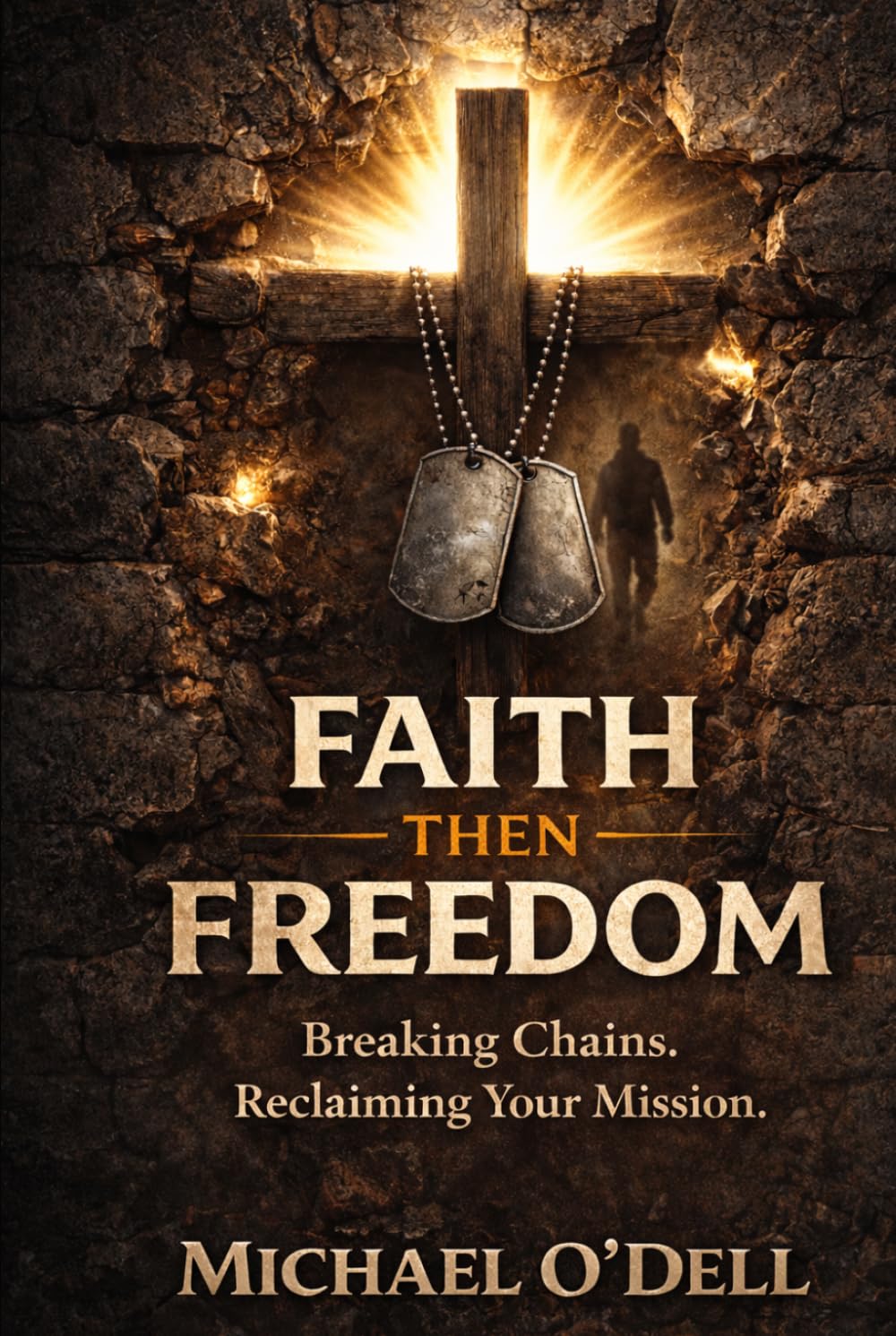 Faith Then Freedom