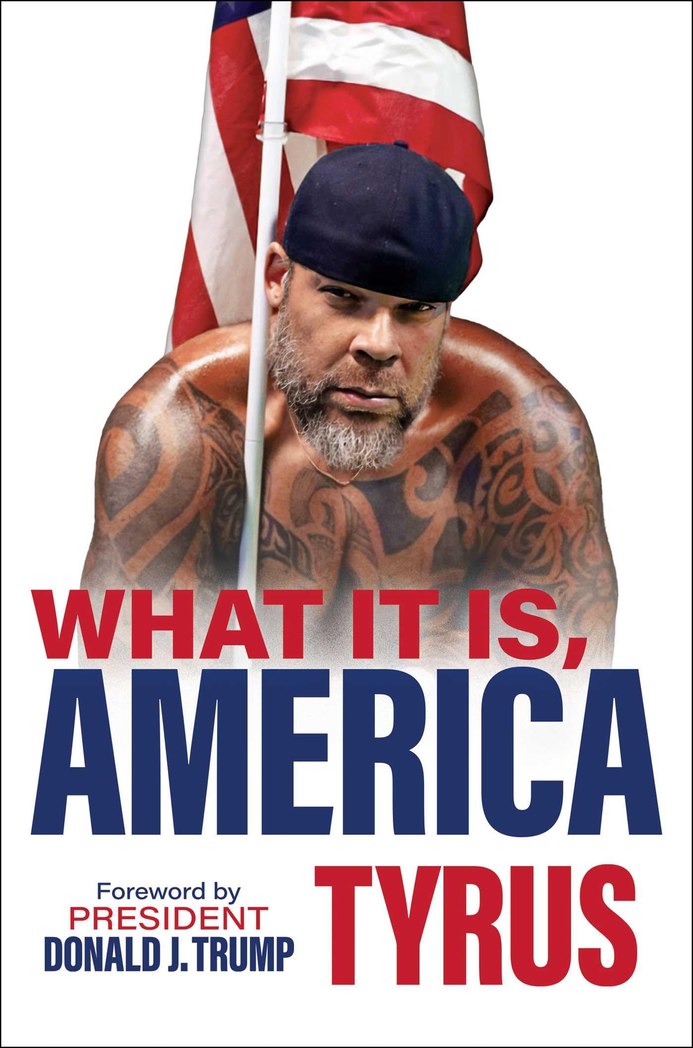 What It Is, America by  Tyrus - 9798895652121