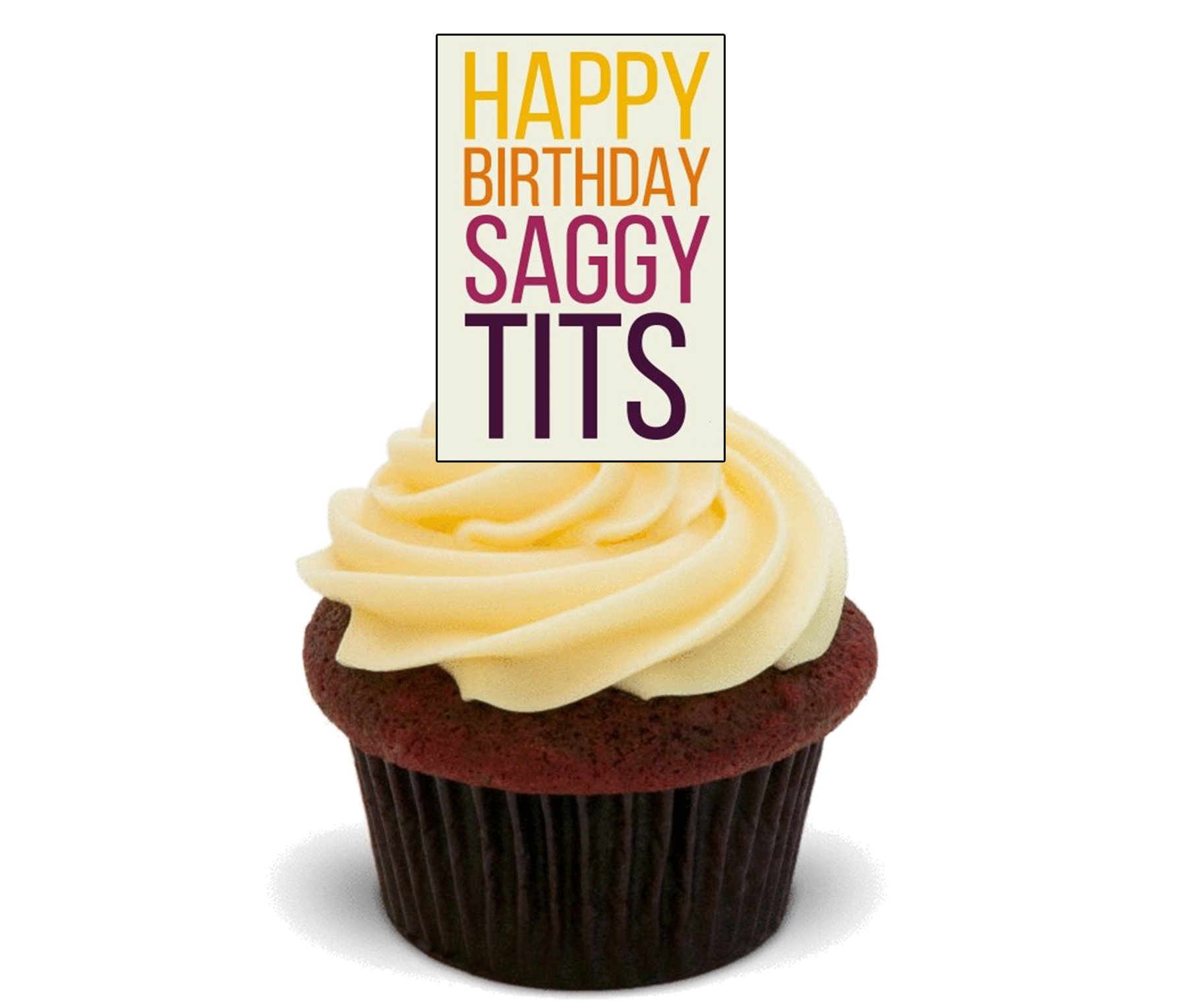 Made4You Happy Birthday Saggy Tits - Funny/Rude Edible Cupcake Toppers - Stand-up Wafer Cake Decorations (Pack of 12) (Pack of 24)