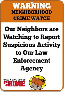 Aluminum Vertical Metal Sign Multiple Sizes Neighbors Watching to Report Suspicious Activity Law Agency A Neighborhood Watch with Border Weatherproof Street 18x24Inches