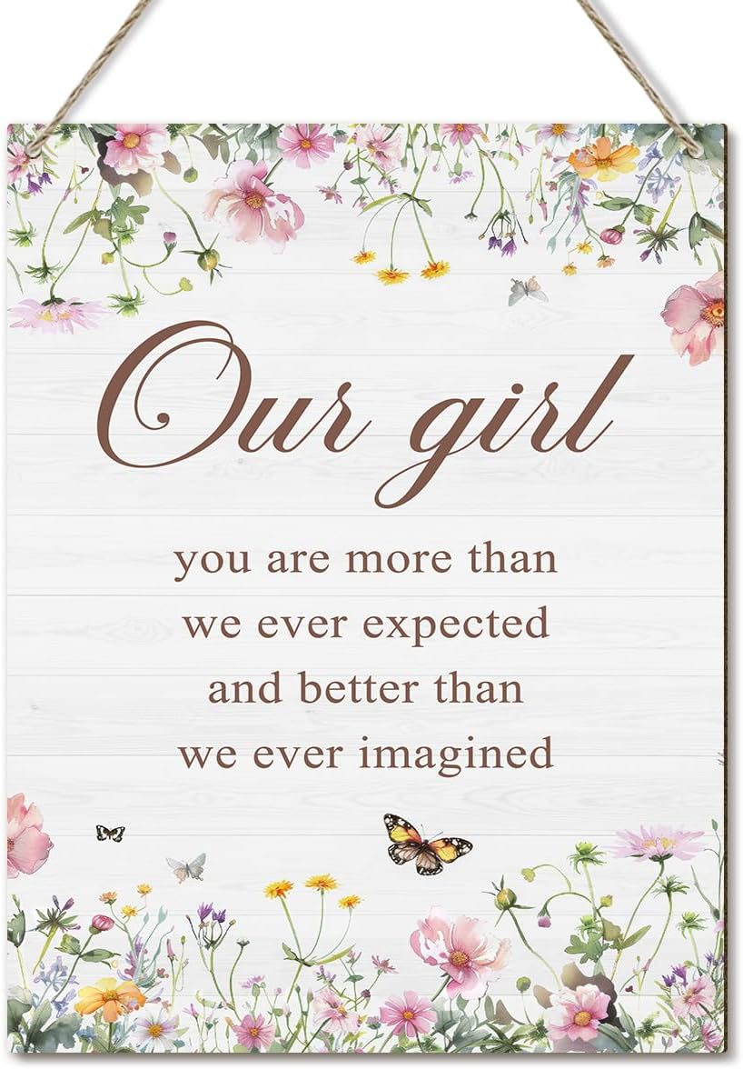 Our Girl You Are More Than We Ever Expected Wooden Wall Signs for Baby Girl Room Signs Wall Decor for Sunshine Nursery Decor Door Hanging Signs for Girls Decor Bedroom Gifts for Daughters - Y357