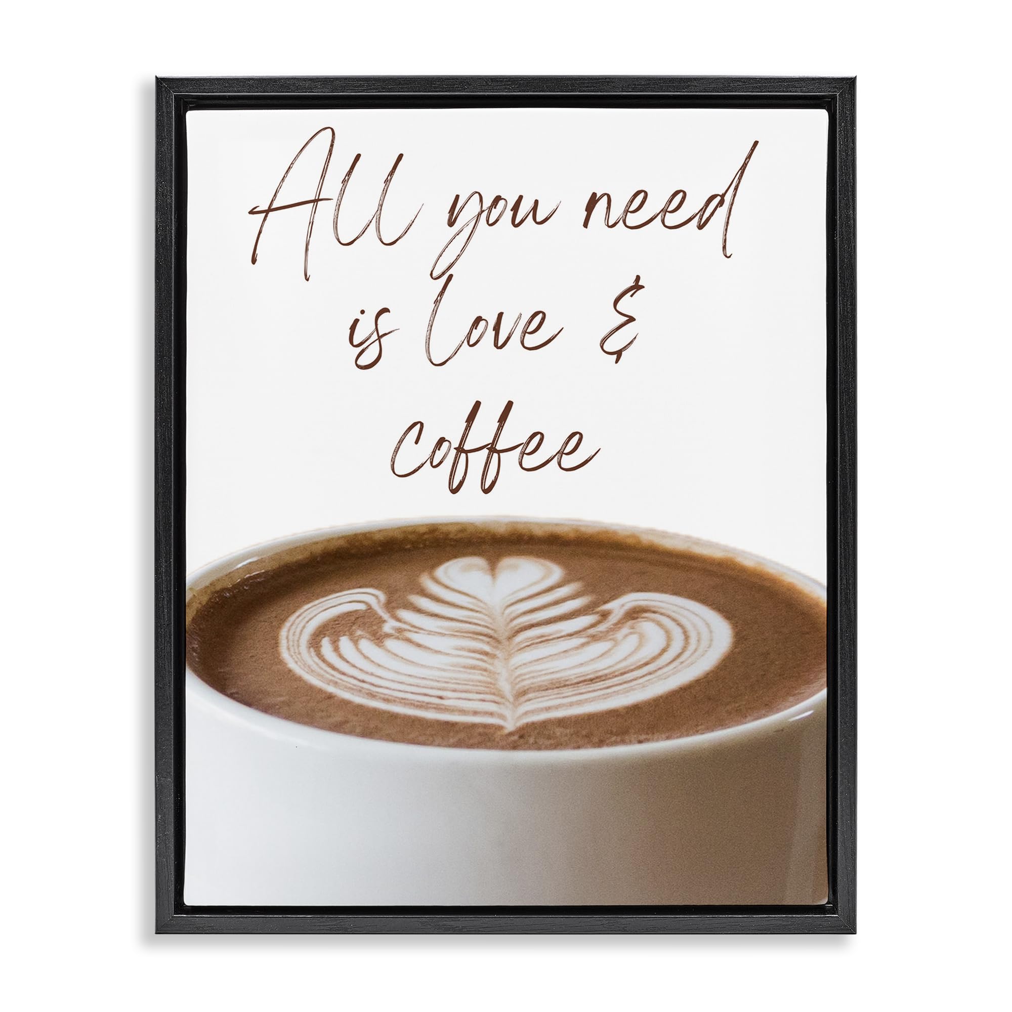 Stupell Industries Jet Black (Matte) 'All You Need Love & Coffee', Floating Frame Canvas Art, Black, 25 X 31 Inches, Easy To Hang And Sturdy, Made In Usa, By Jesse Keith