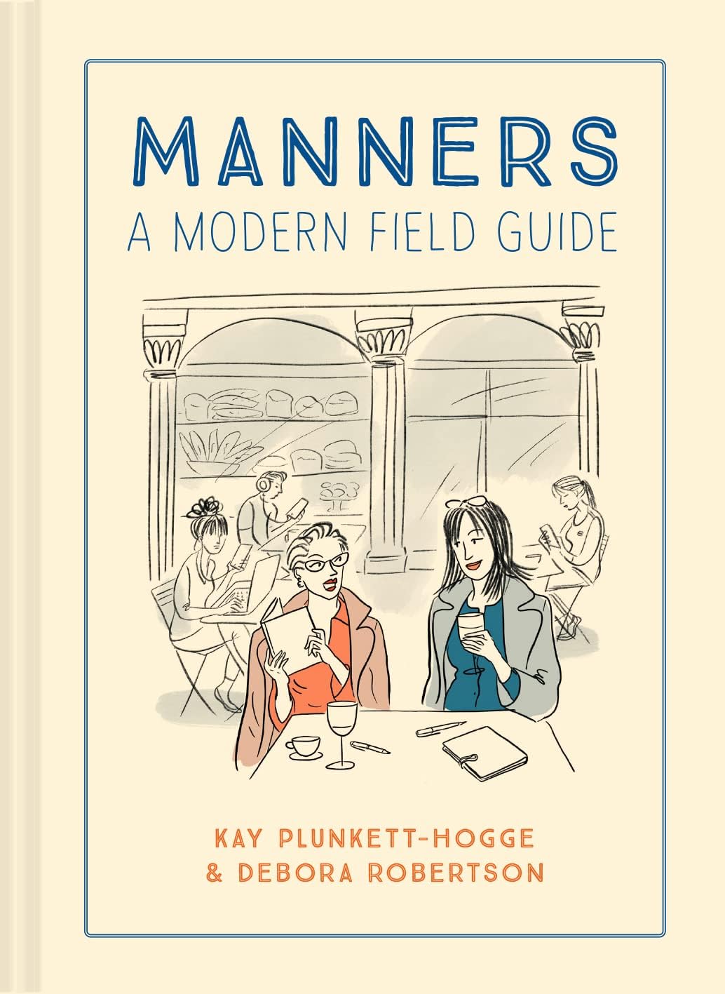 Manners: A modern field guide Hardcover – 18 Mar. 2021