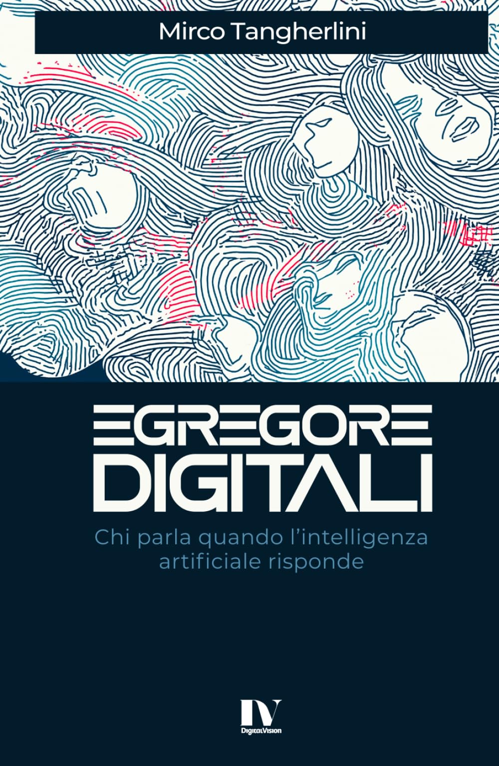 EGREGORE DIGITALI: Chi parla quando l’intelligenza artificiale risponde