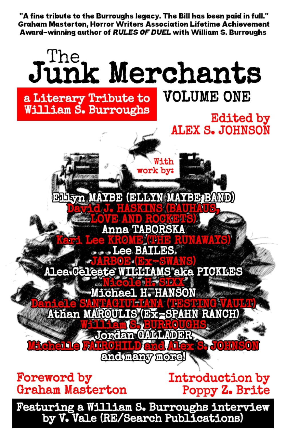 The Junk Merchants: A Literary Tribute to William S. Burroughs Volume 1