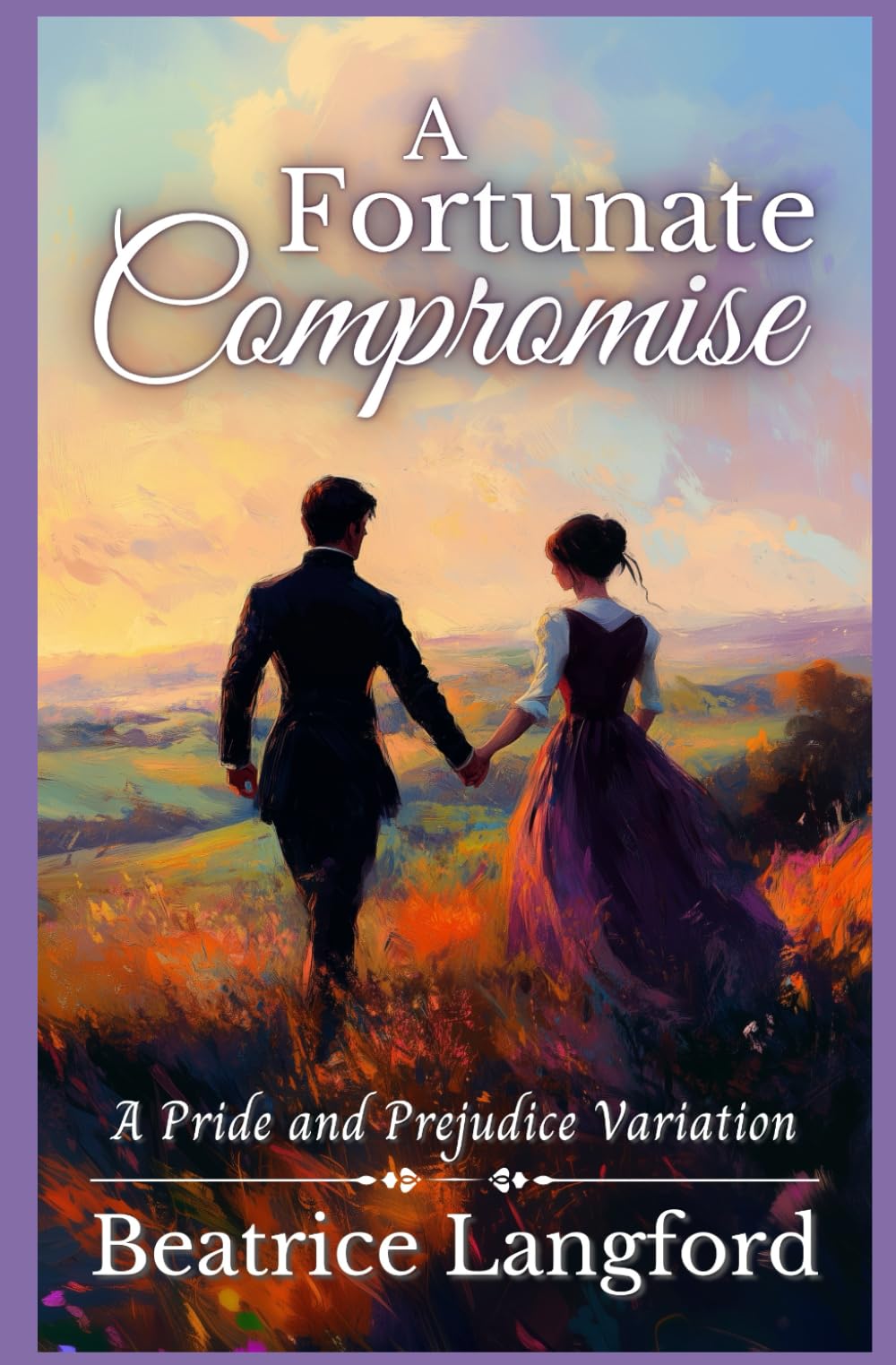A Fortunate Compromise: A Pride and Prejudice Variation (Sweet Standalone Pride and Prejudice Variations)