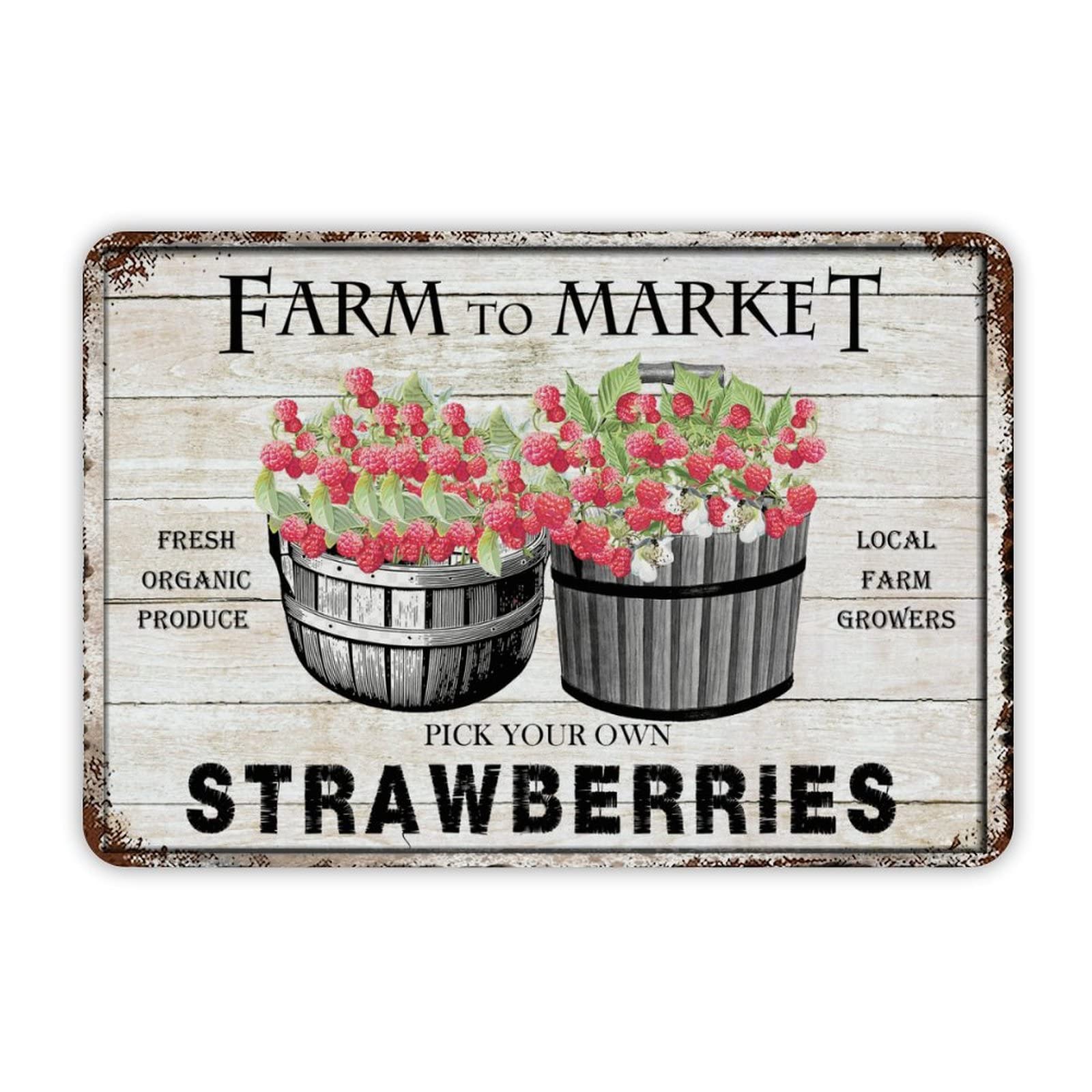 ENEDNATE Farmhouse Decor Chippy Wood Farm to Market Strawberries Sign Vintage Metal Tin Sign 12x8 inch Aluminum Sign for Kitchen Bars Restaurants Cafes Pubs Wall Decor