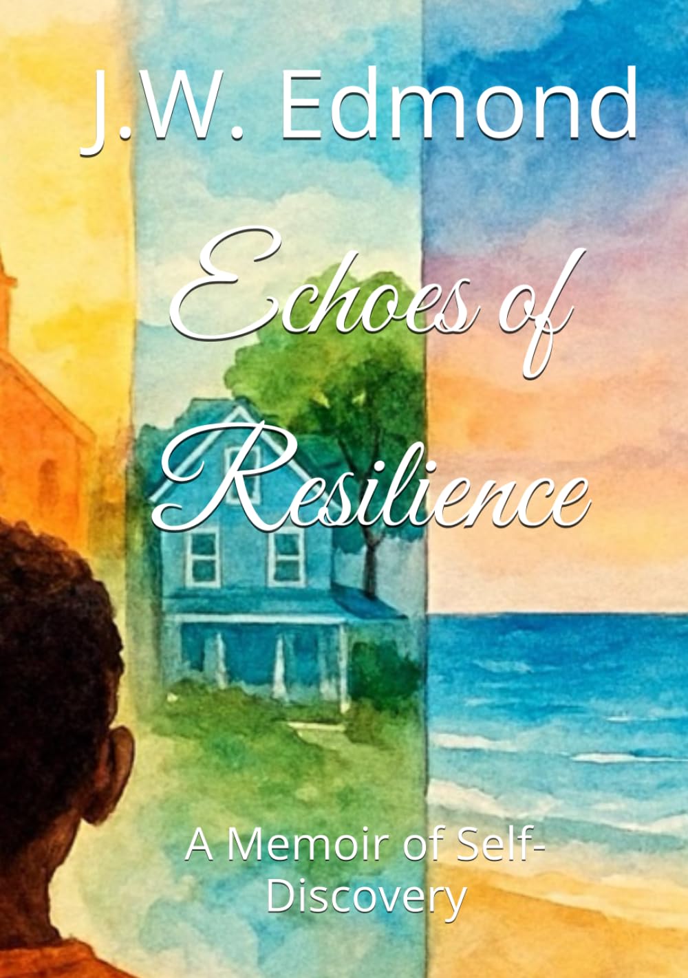 Echoes of Resilience: A Memoir of Self-Discovery