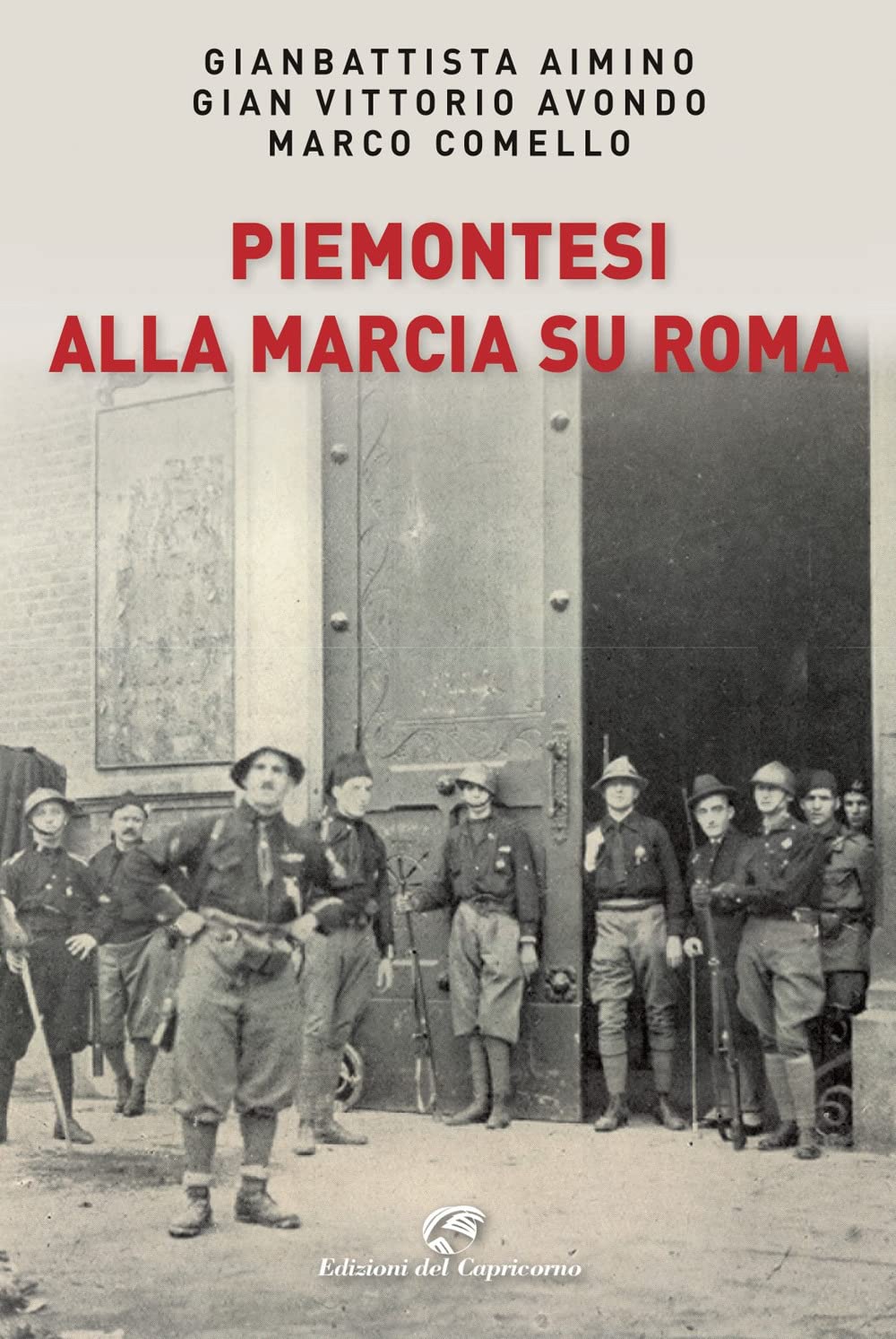 Piemontesi Alla Marcia Su Roma - 4