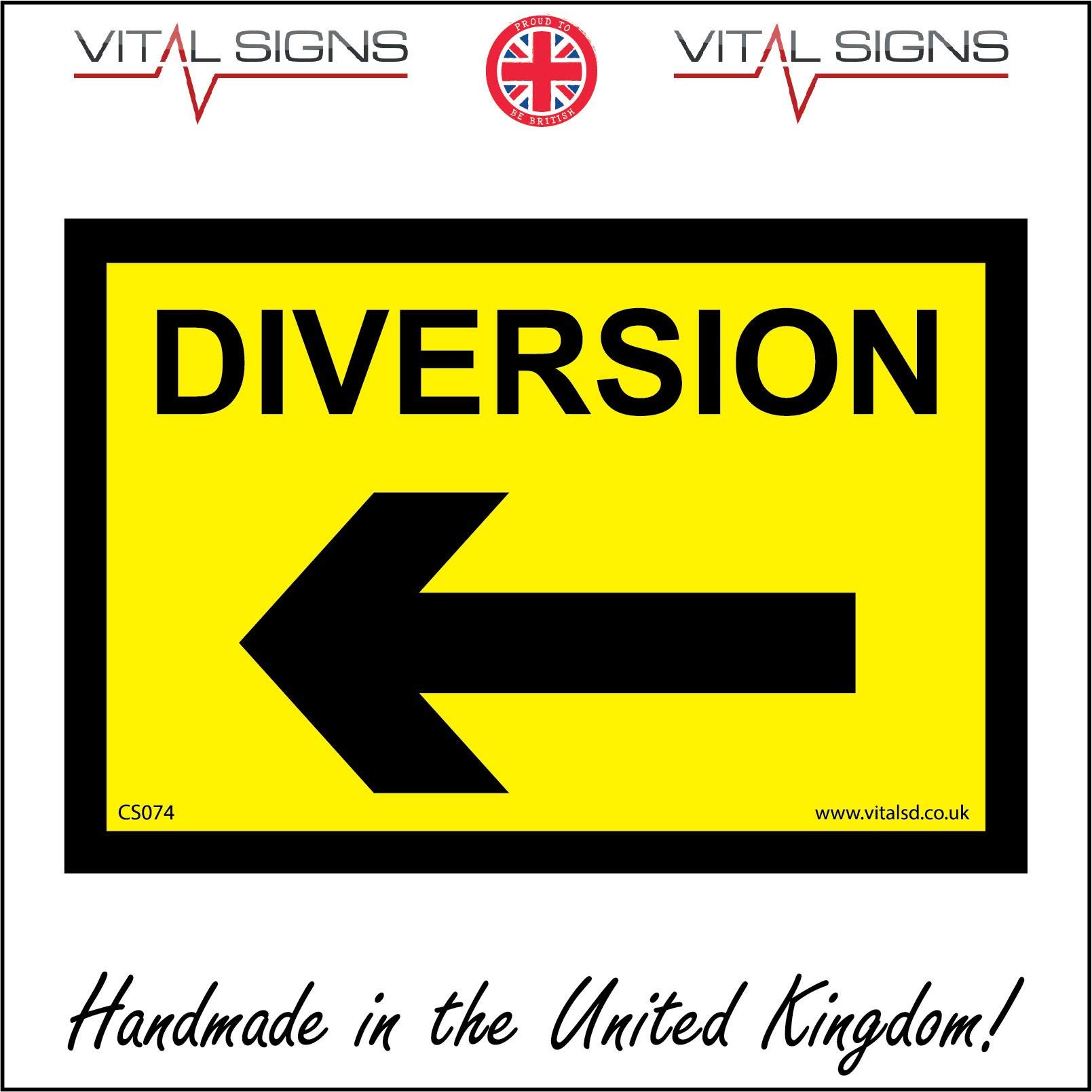 CS074 Diversion Left Arrow SIGN direction building road pavement footpath turn 400mm x 300mm 3mm Standard Foamex Foamboard