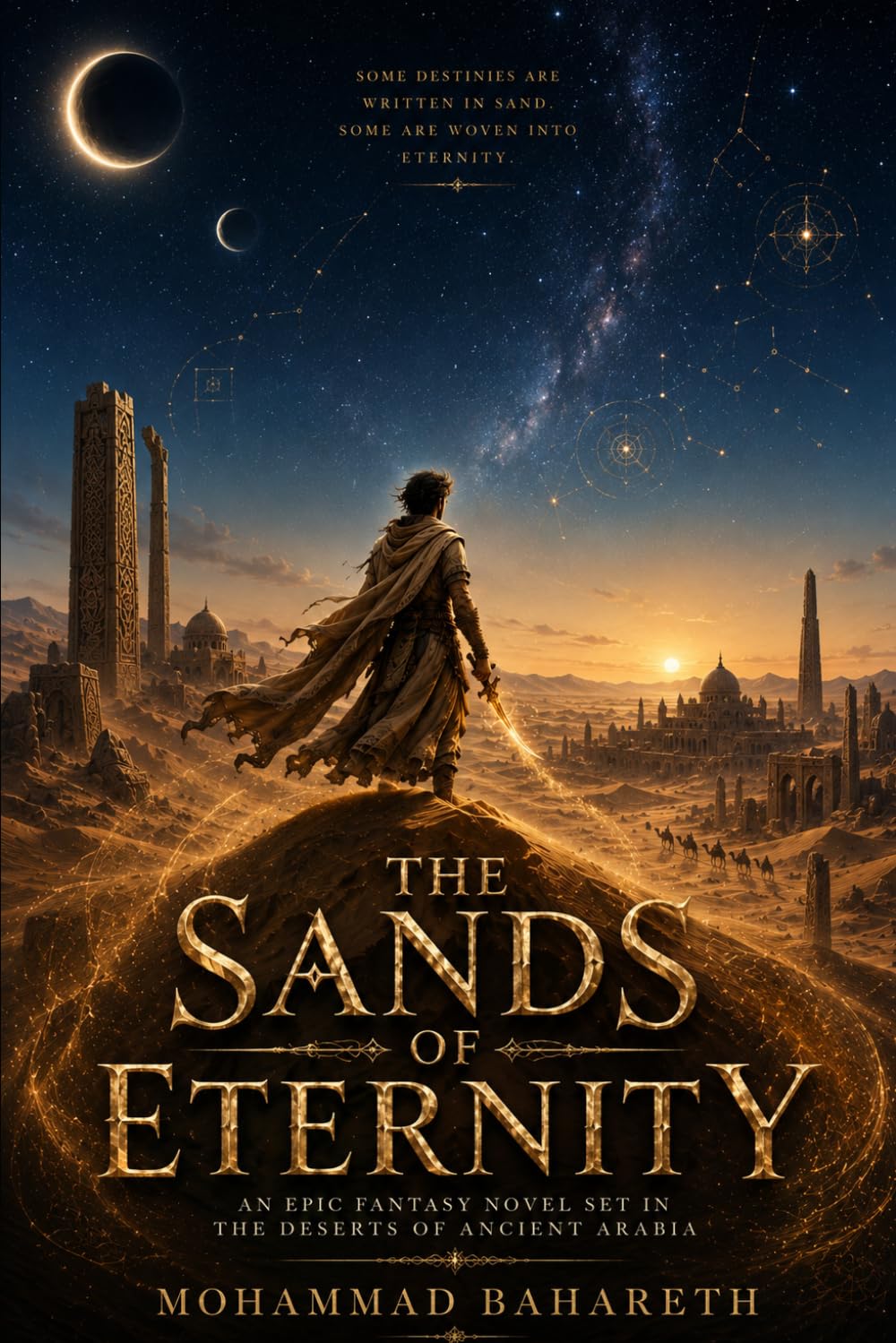 THE SANDS OF ETERNITY: An Epic Fantasy Novel Set in the Deserts of Ancient Arabia