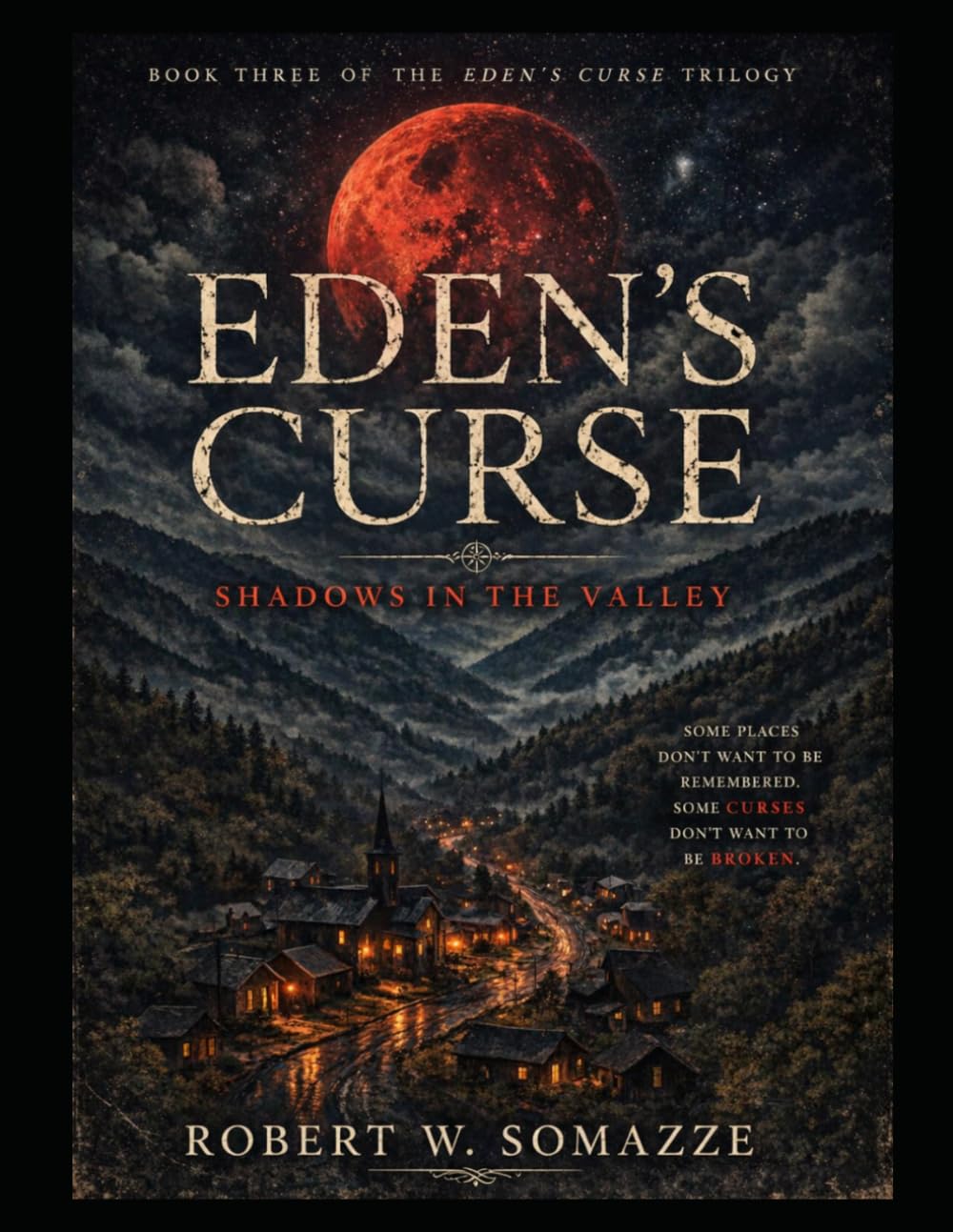 Eden's Curse: Shadows in the Valley (Eden's Curse Trilogy)