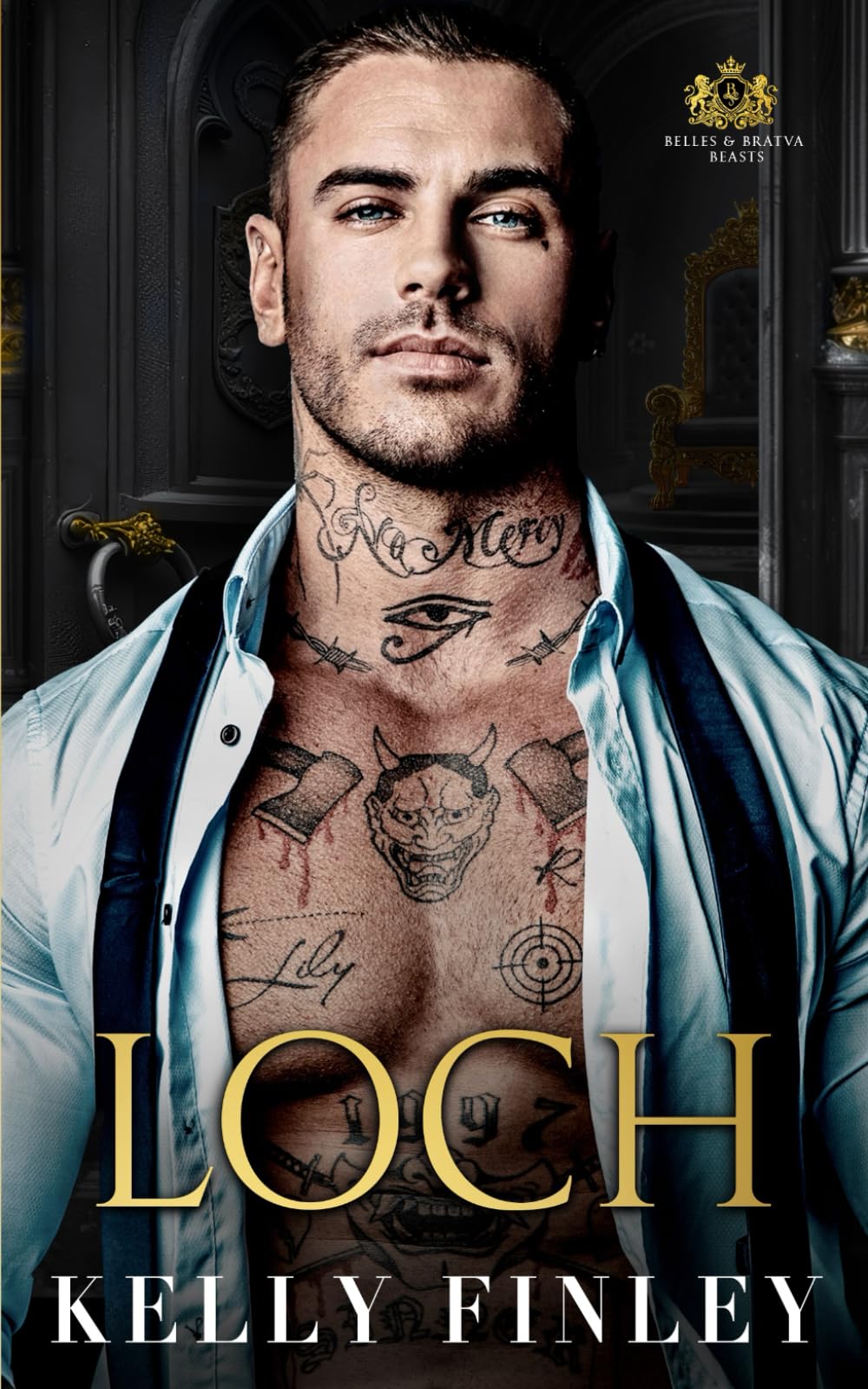 Loch: Belles & Bratva Beasts, Book Four: 4