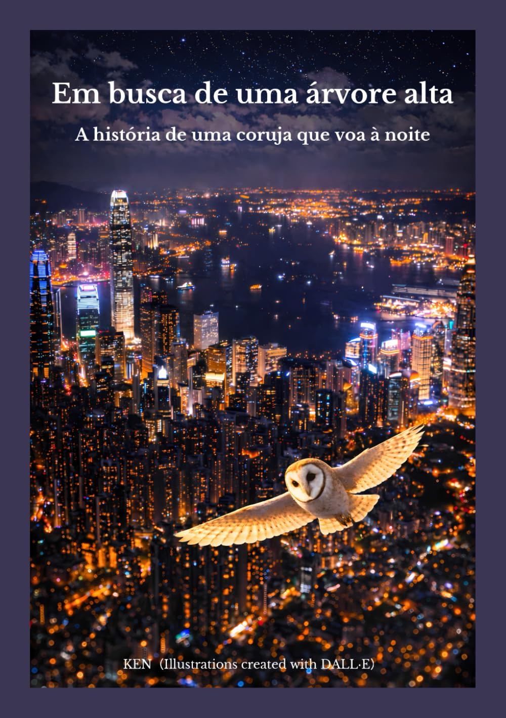 Em busca de uma árvore alta: A história de uma coruja que voa à noite
