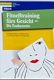 Fitneßtraining fürs Gesicht, 1 Cassette