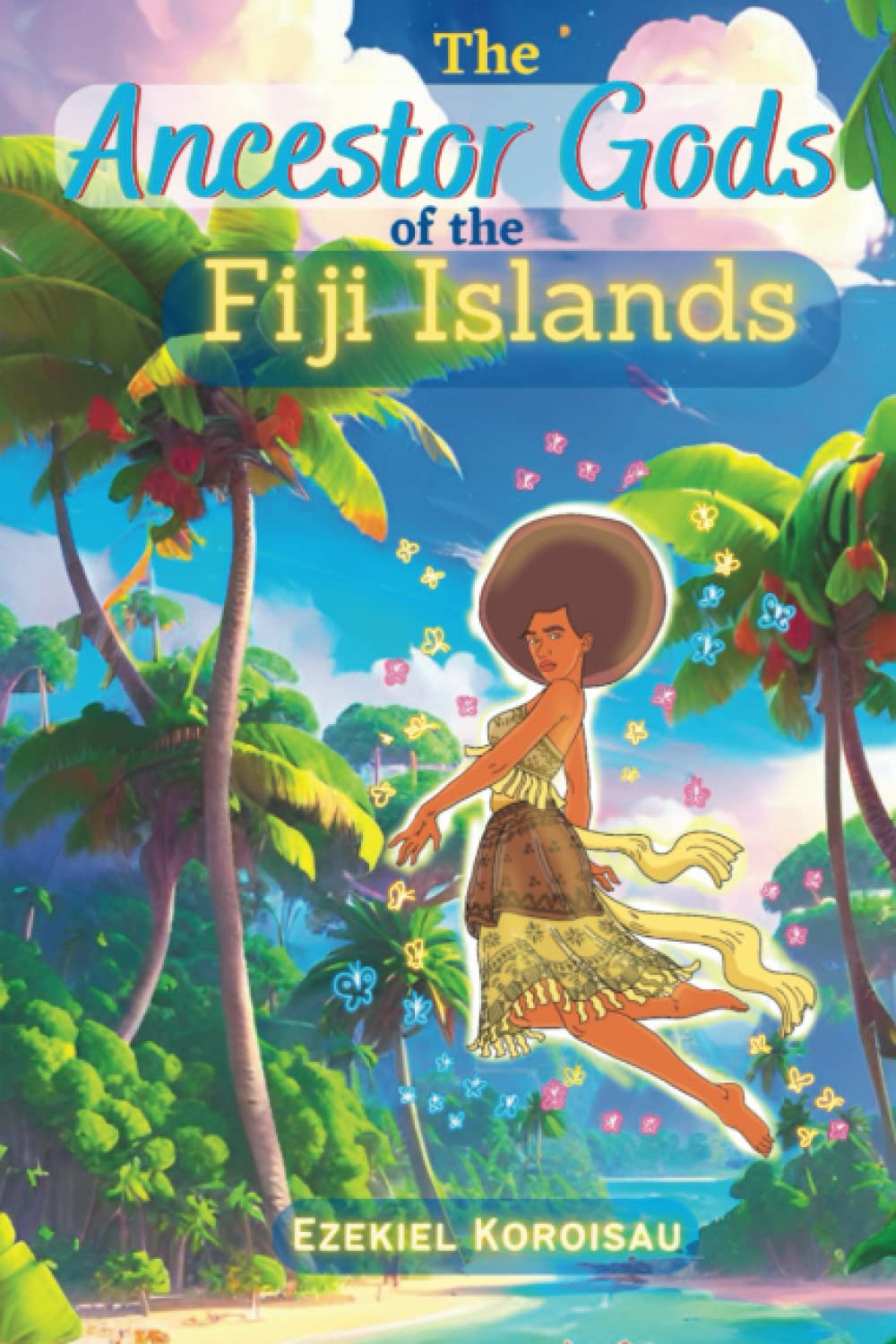 The Ancestor Gods of the Fiji Islands